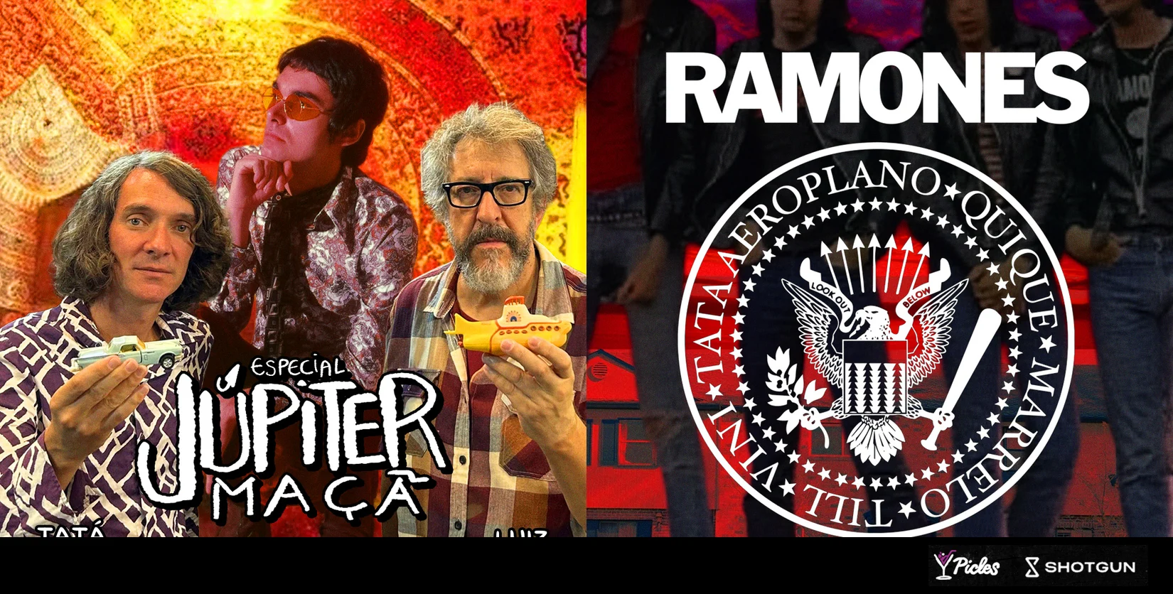 Especial Júpiter Maçã + 50 Anos Ramones · Tatá + Thunderbird