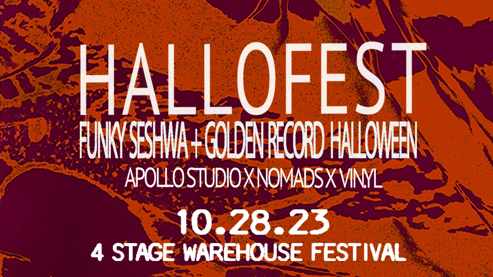 Halloweenfest - Funkyseshwa, Golden Record, Nomads , Apollo.