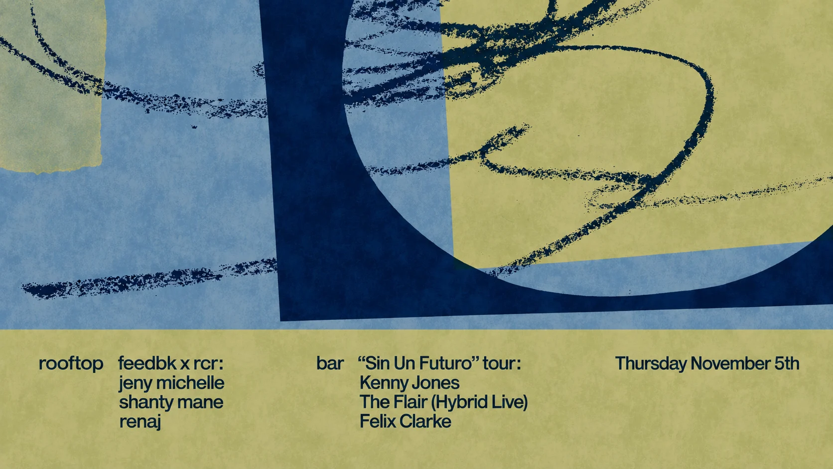 Feedbk X Rcr With Jenny Michelle, Shanti Mane And More