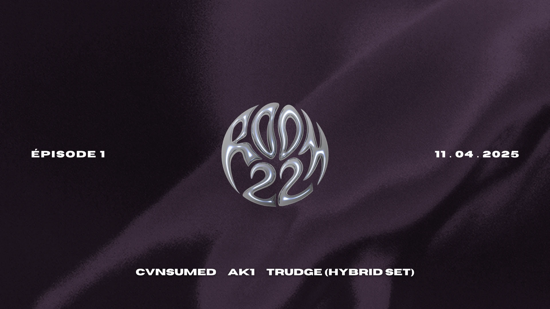 Épisode 1 - Cnvsumed, Ak1 & Trudge