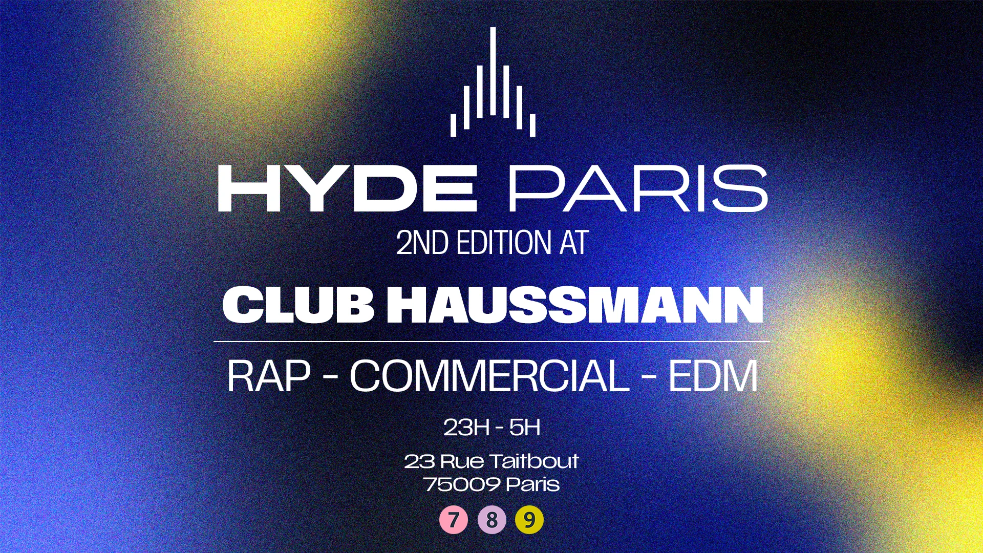 Hyde Paris | 2nd Edition At @Club_Haussmann | 21/03