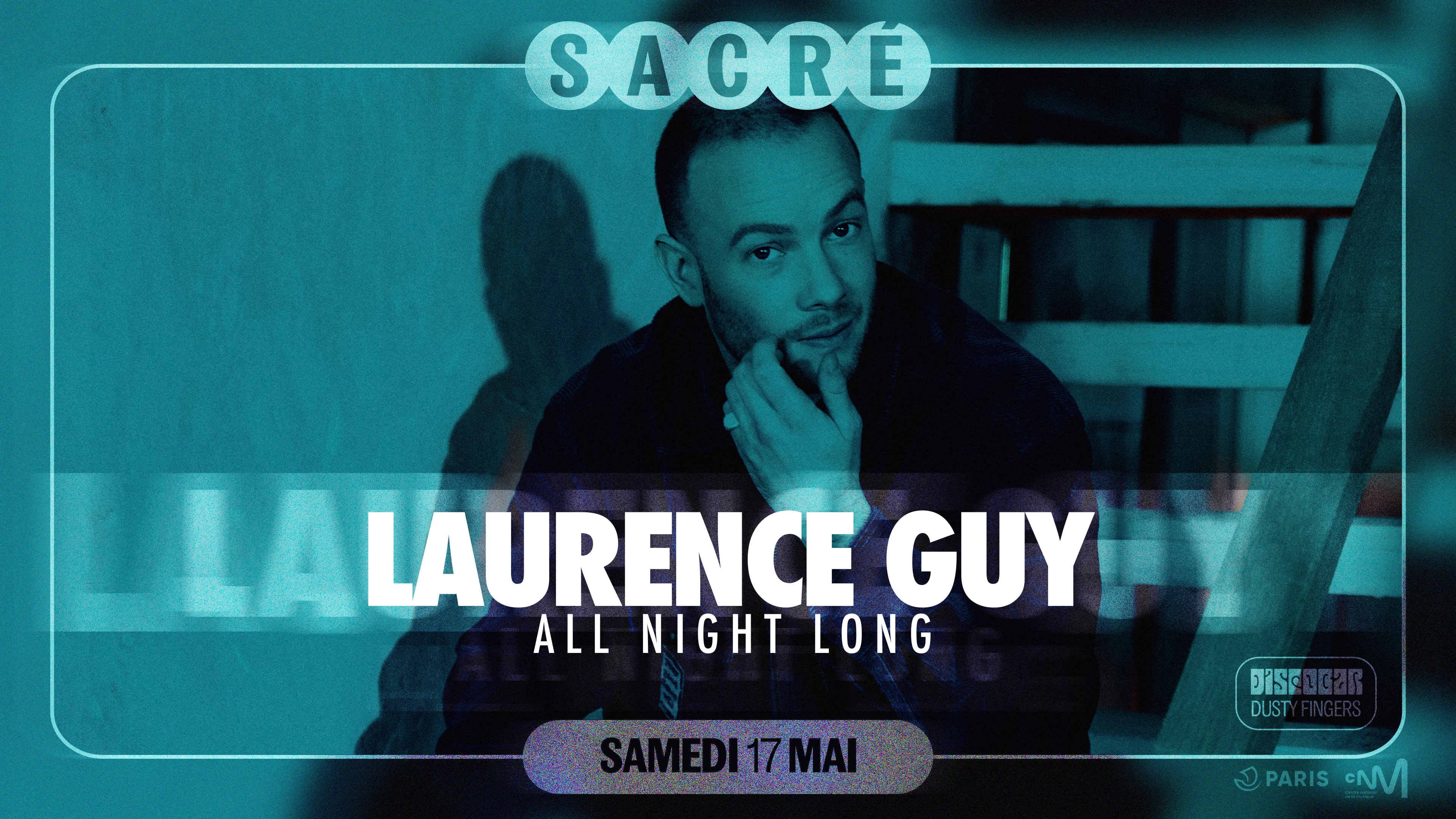 Sacré Présente : Laurence Guy All Night Long