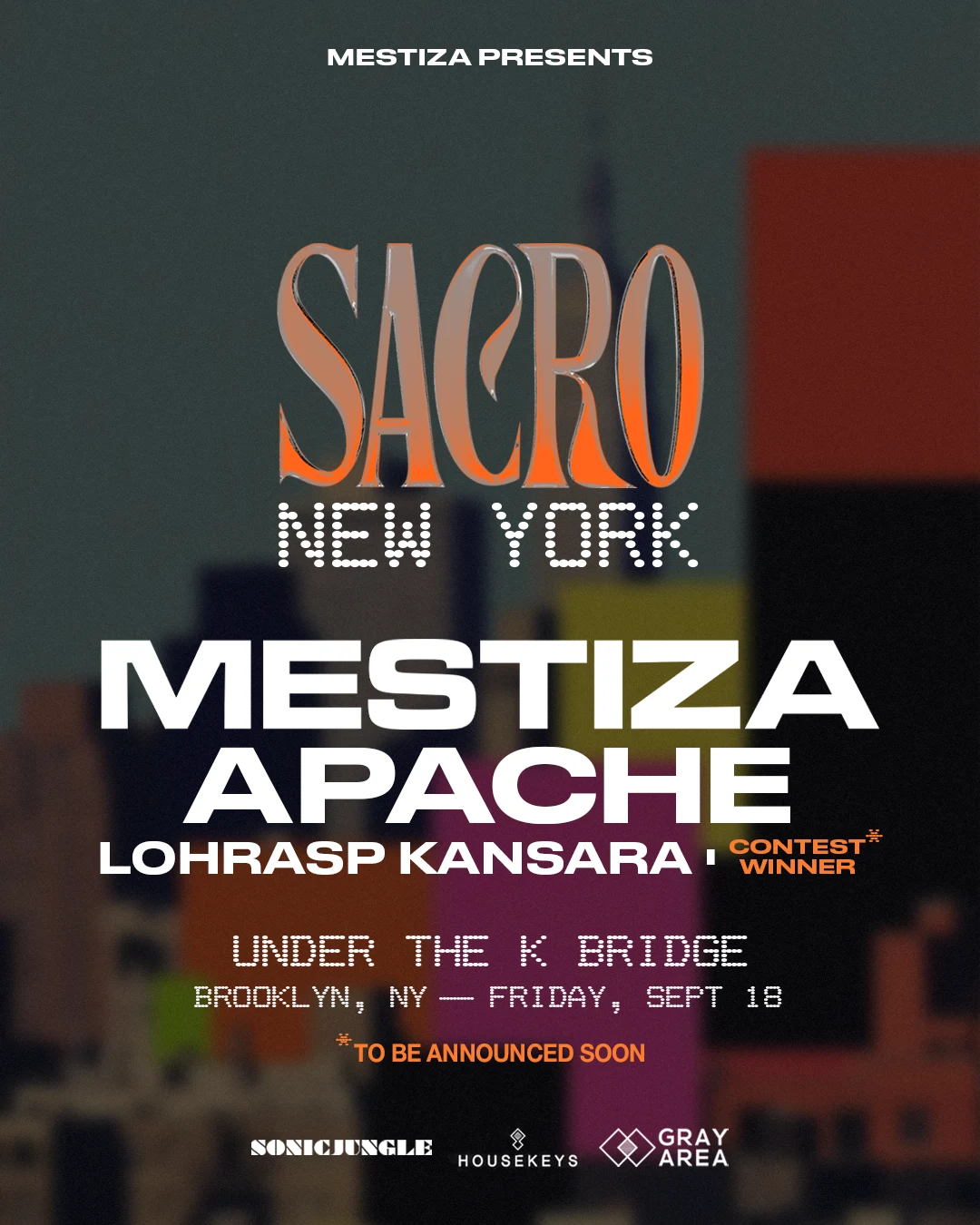 Mestiza Presents: Sacro New York