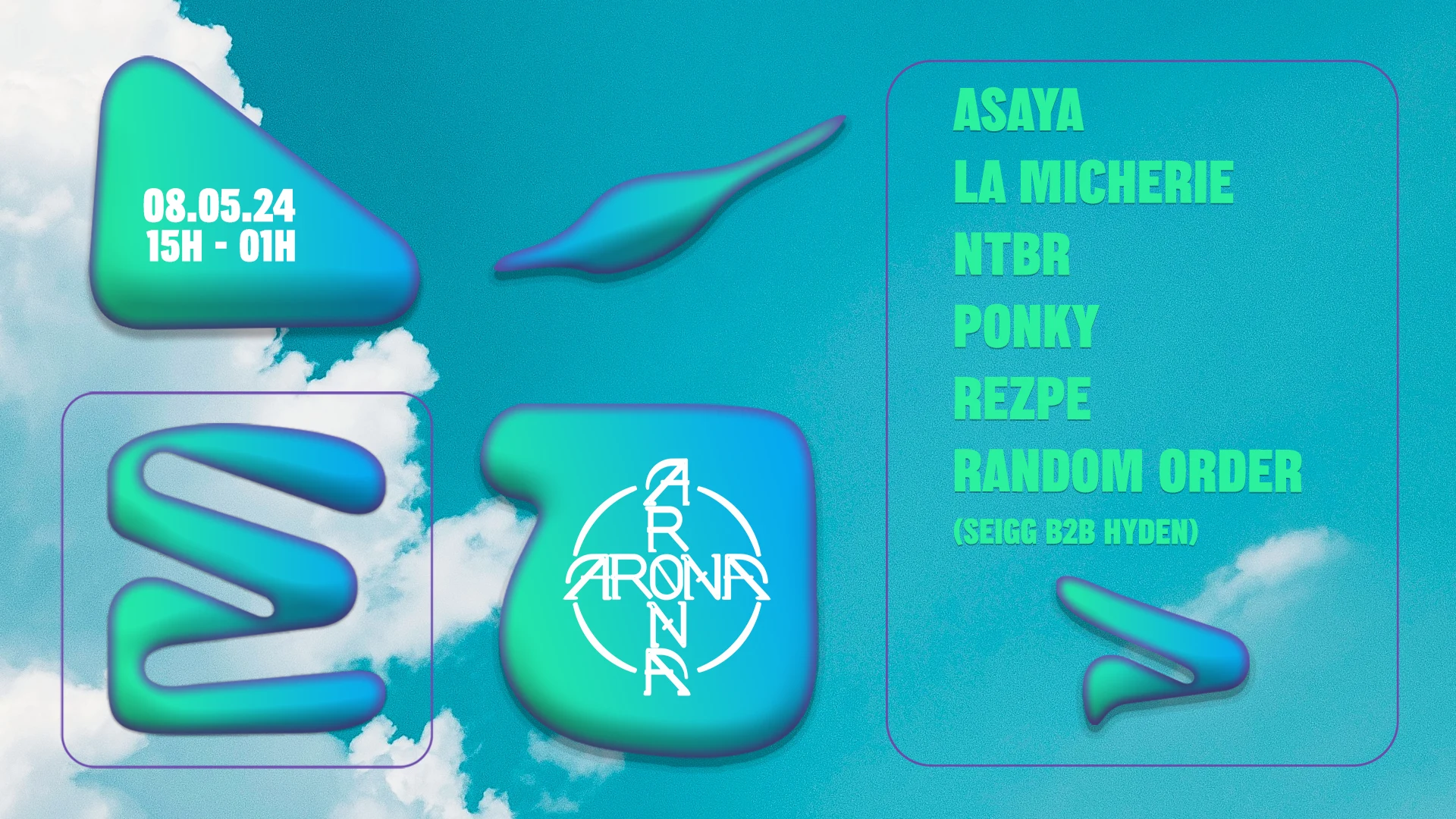 Arona X Eden : Random Order (Seigg B2b Hyden), Ponky, Ntbr