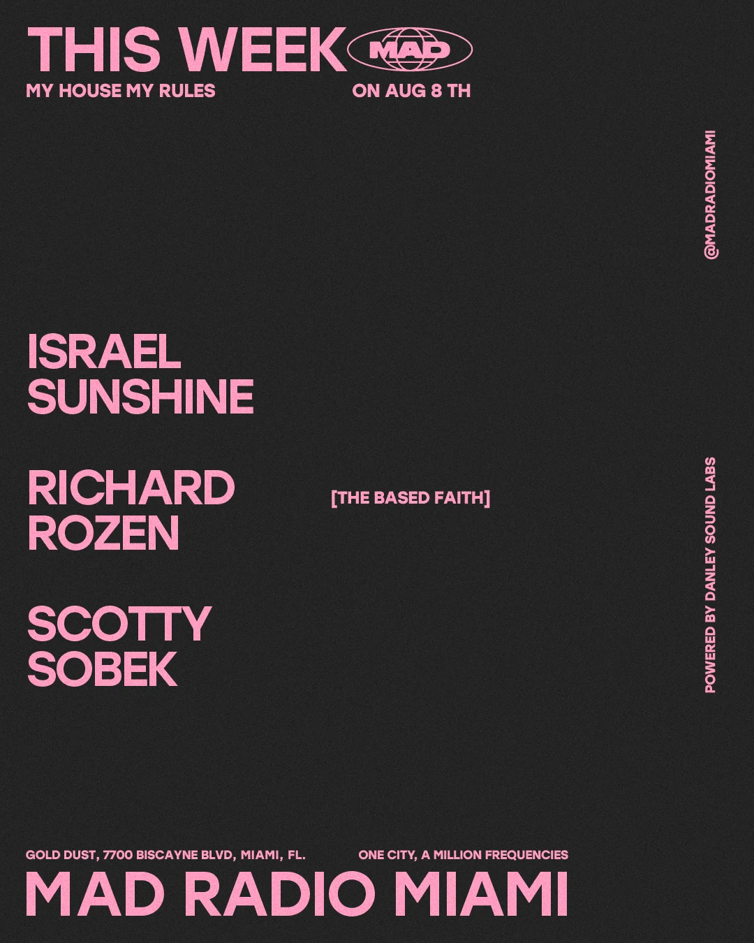 My House My Rules:Israel Sunshine/Richard Rozen/Scotty Sobek