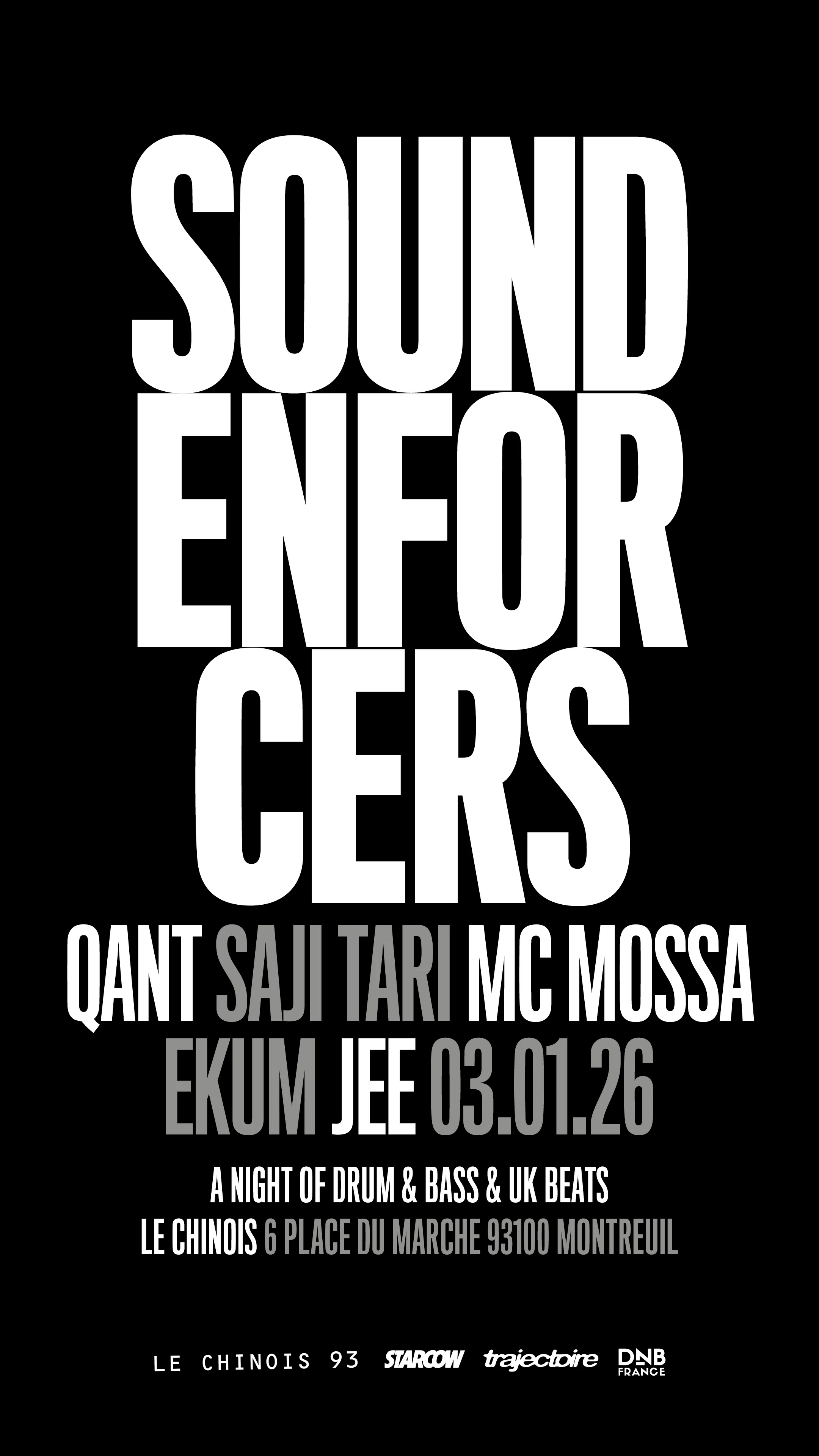 Sound Enforcers : Qant, Saji Tari, MC Mossa, Dj Jee, Ekum