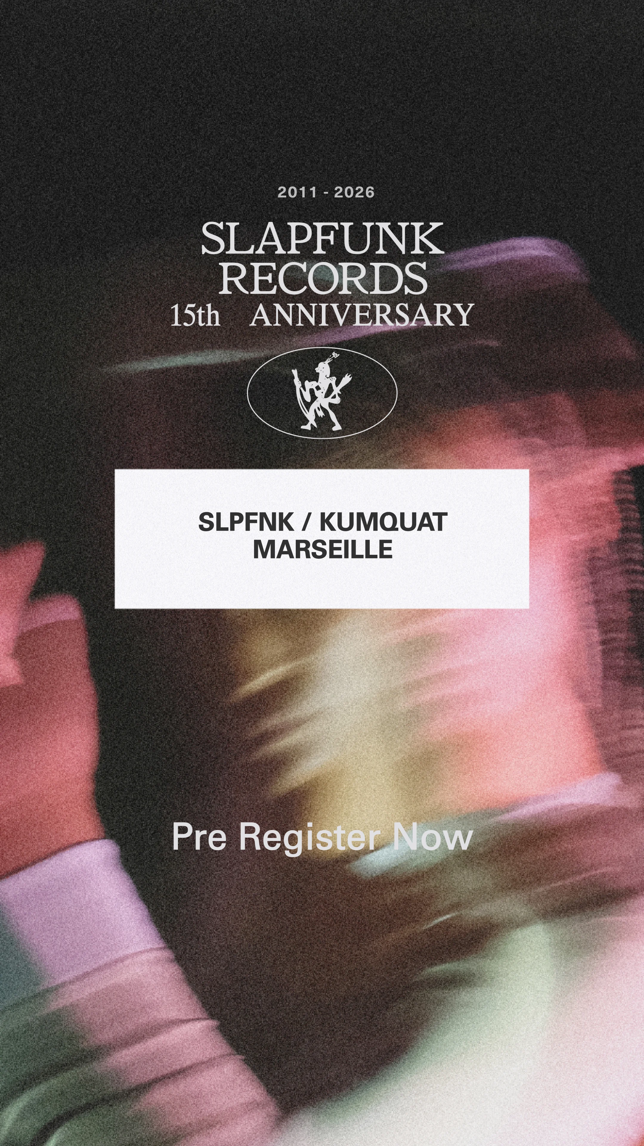 Kumquat Présente 15 Years Of Slapfunk - 09.05.26