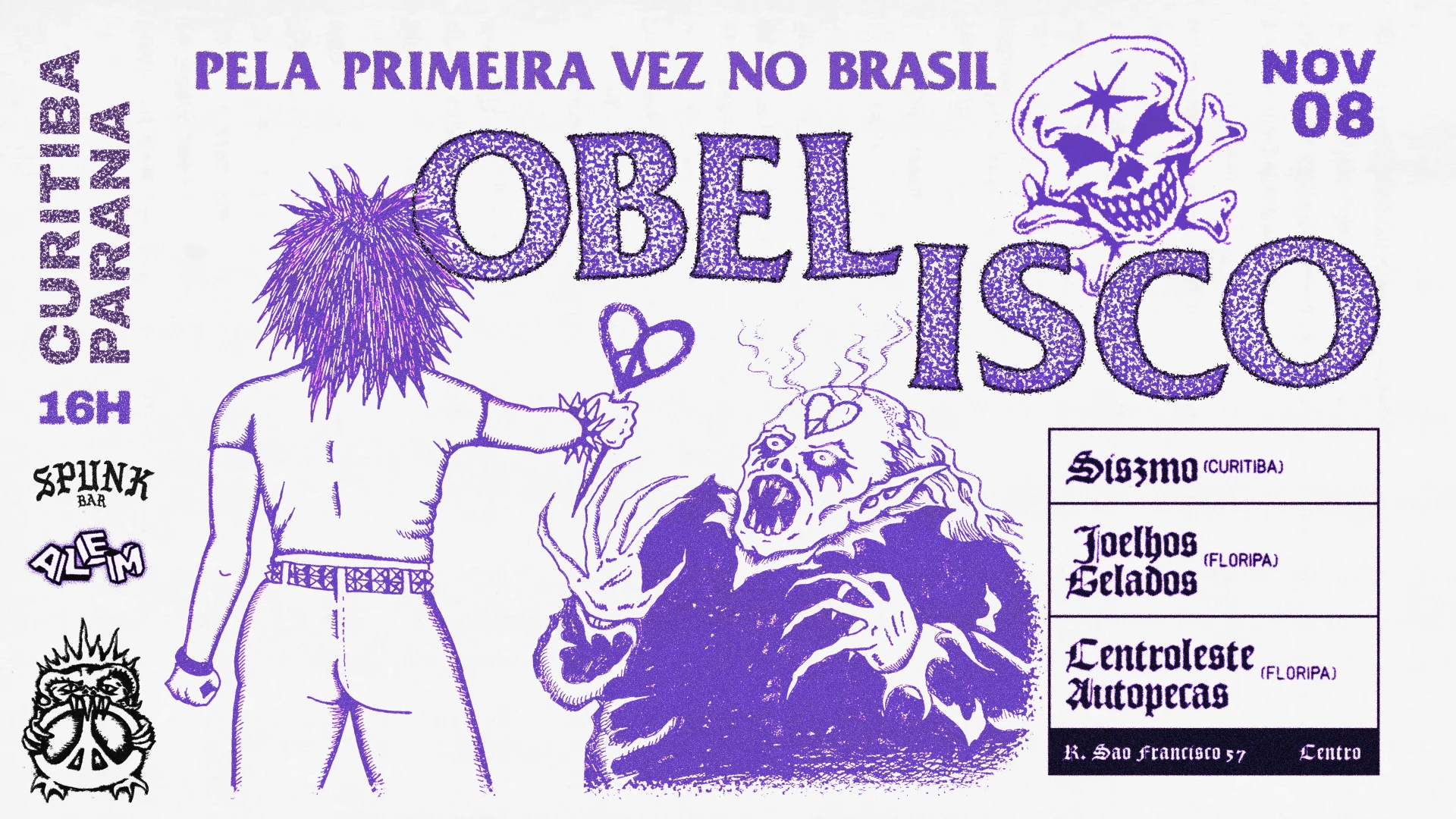 Obelisco [Uy] Em Curitiba / +Siszmo +Joelhos Gelados +Clap