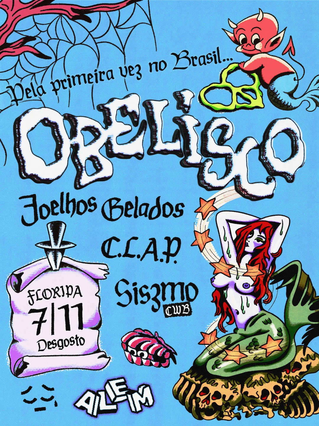 Obelisco [Uy] Em Floripa / +Clap +Joelhos Gelados +Siszmo