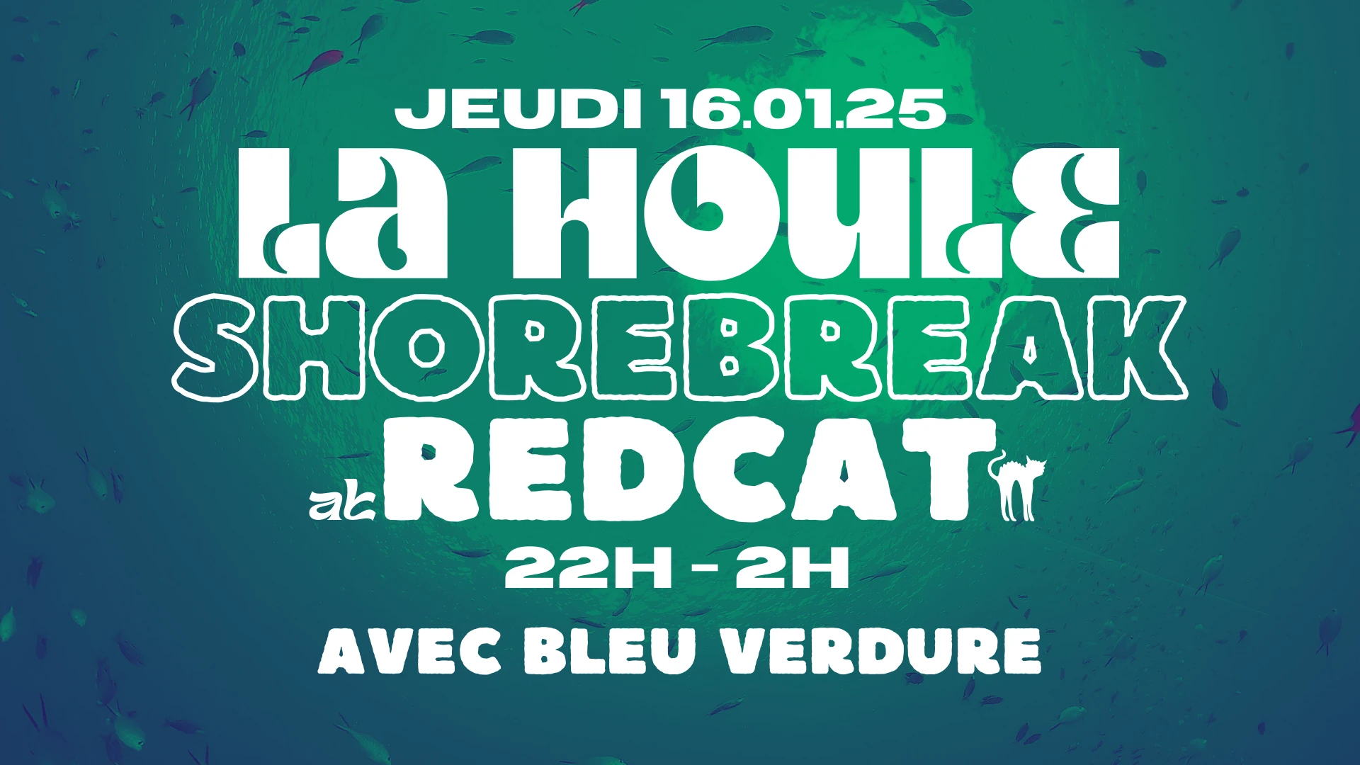 Shorebreak / La Houle Invite Bleu Verdure