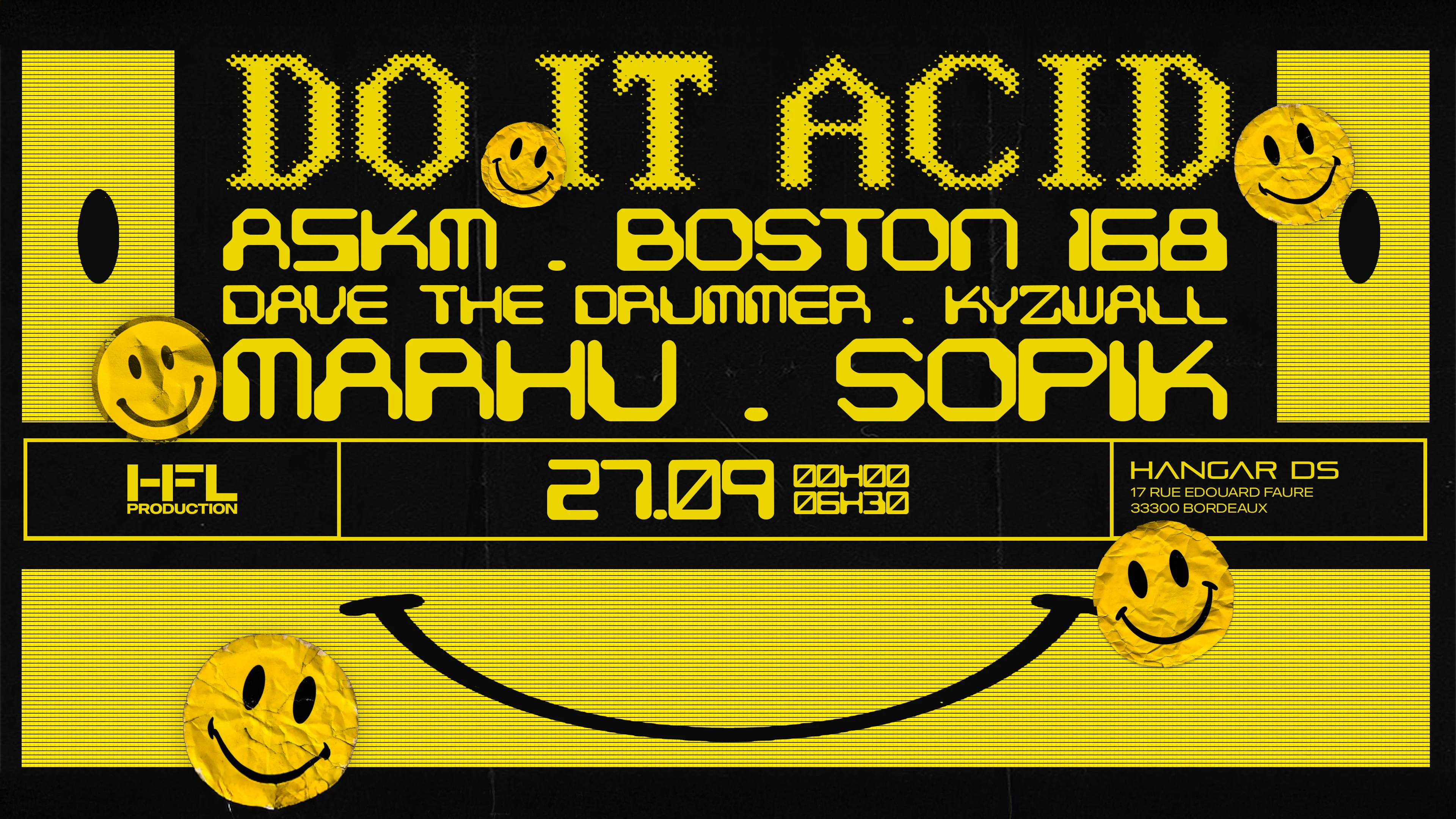 Do It Acid W/ A5km / Boston 168 / Dave The Drummer / Marhu