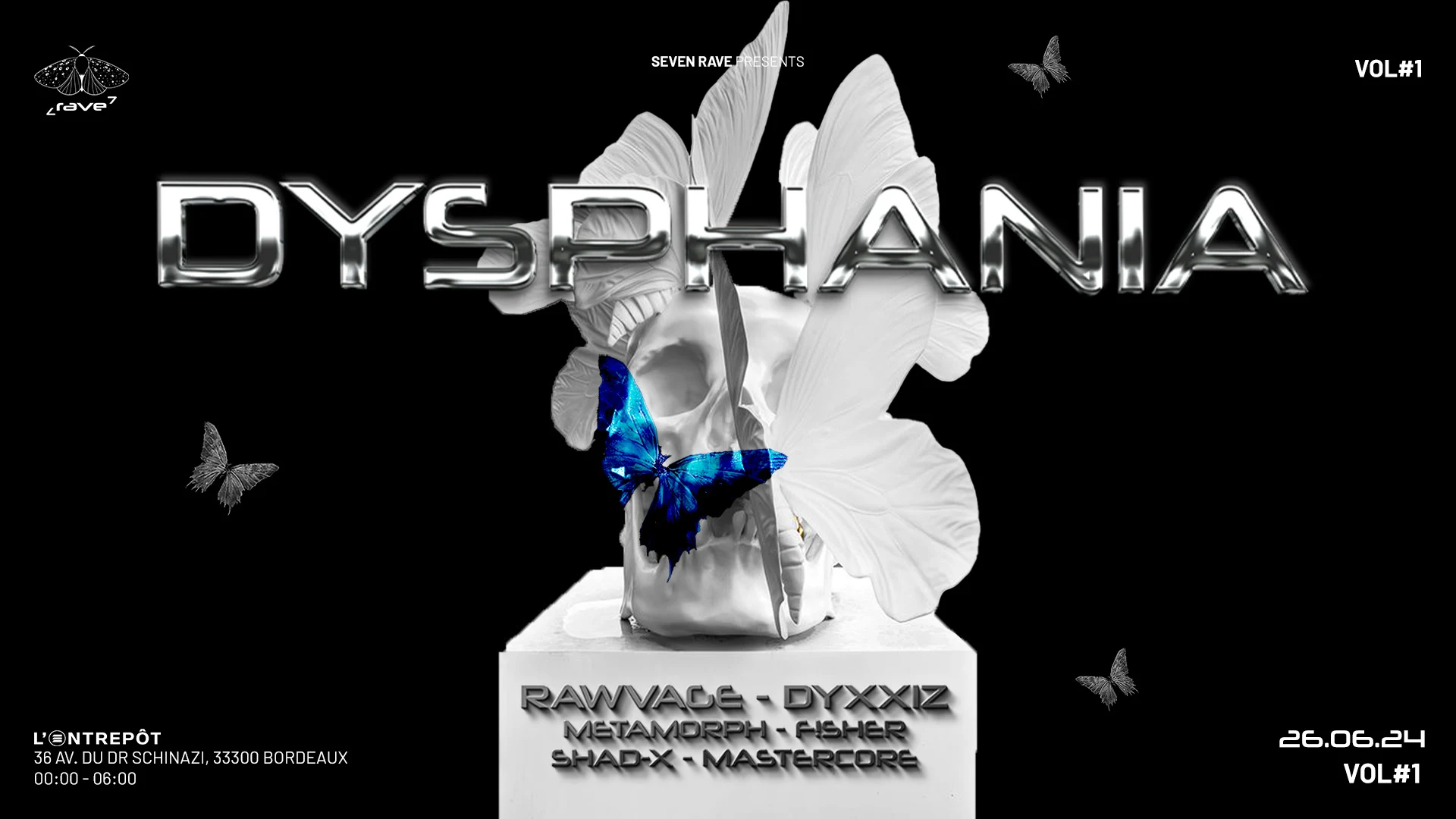Dysphania #1 : Rawvage / Dyxxiz + Guests