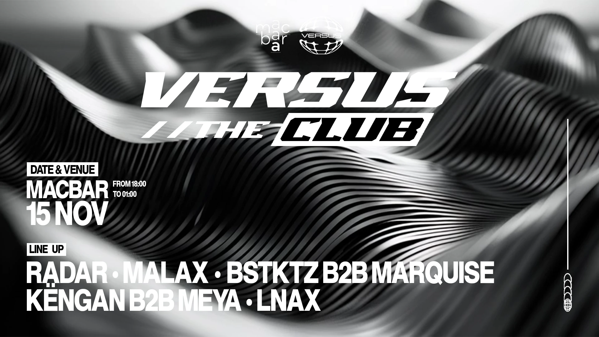 Versus The Club : 2nd Edition W/ Radar, Malax, Bstktz & More