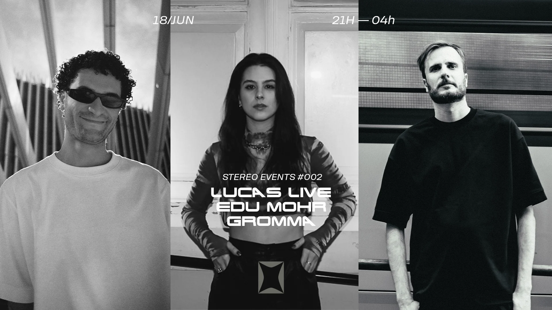 Stereo Events #002 — Lucas Live, Edu Mohr, Gromma