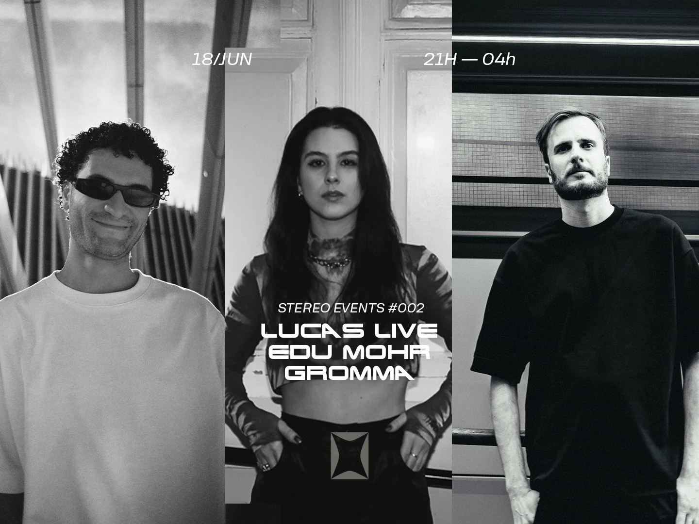 Stereo Events #002 — Lucas Live, Edu Mohr, Gromma