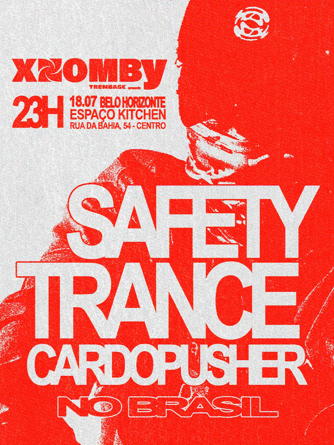 Xxomby Apresenta Safety Trance | Bh