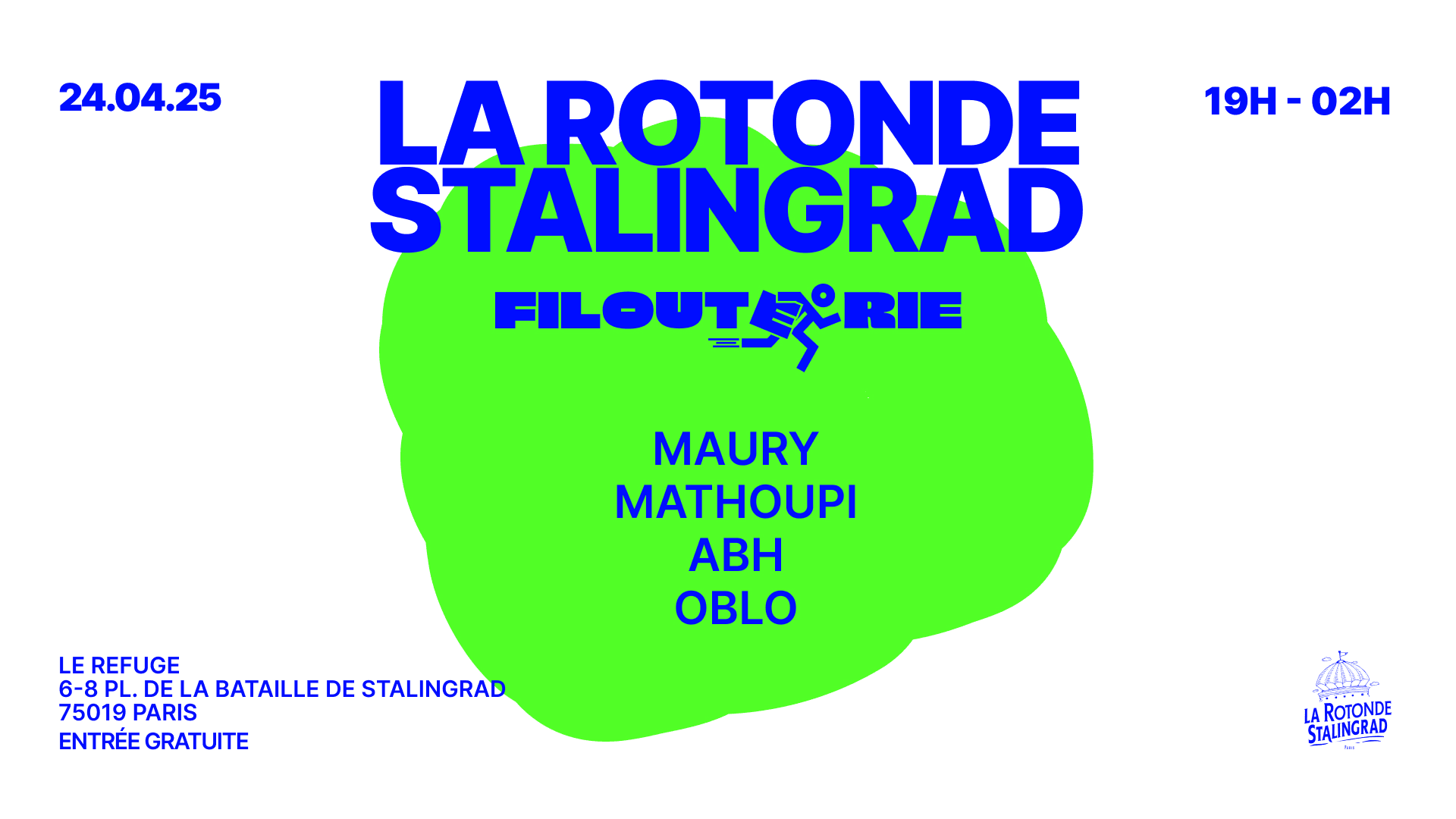 Filouterie X La Rotonde