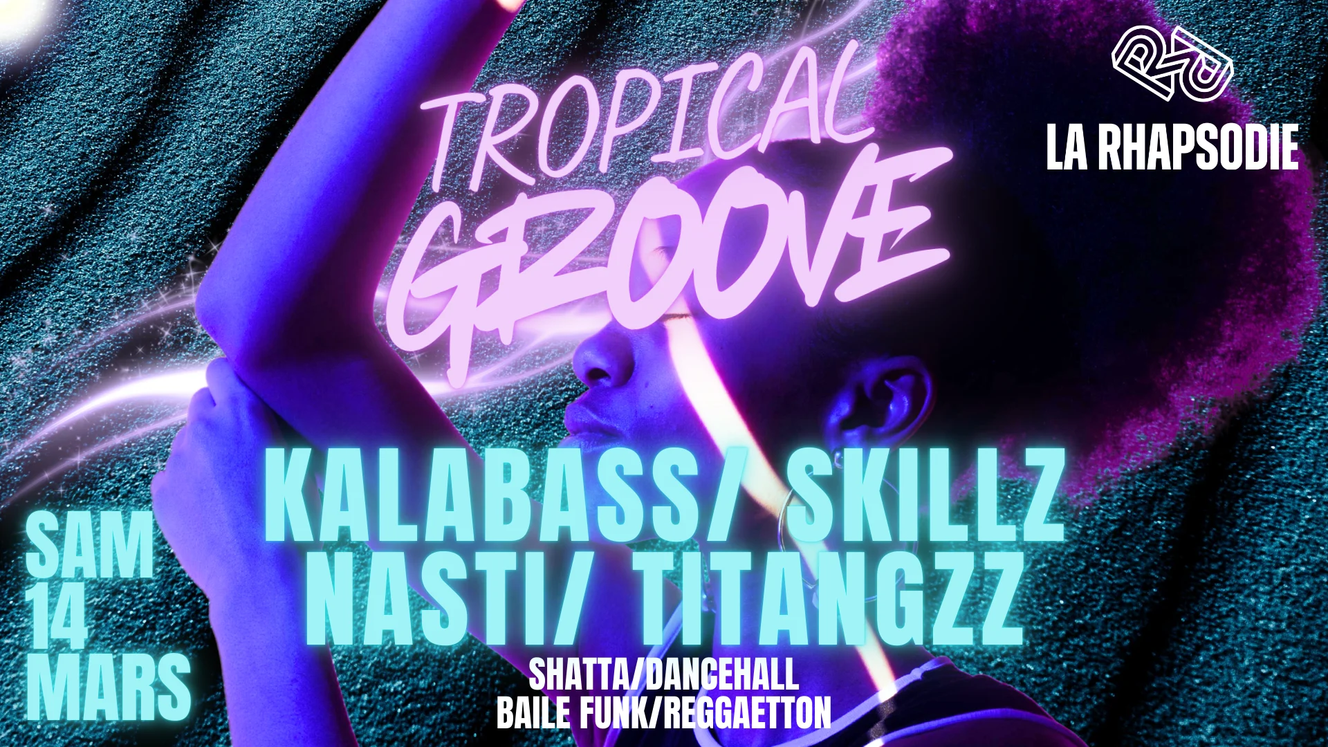Tropical Groove : Kalabass • Skillz • Titangzz • Nasti