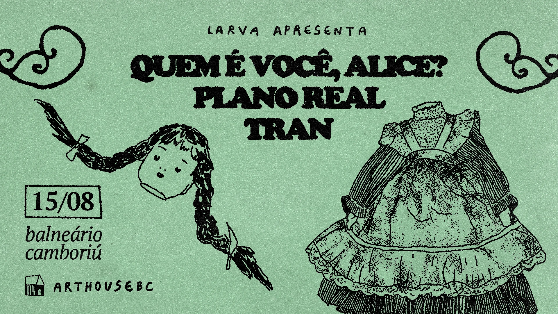 Larva Apresenta: Qeva, Tran E Planoreal Na Arthousebc