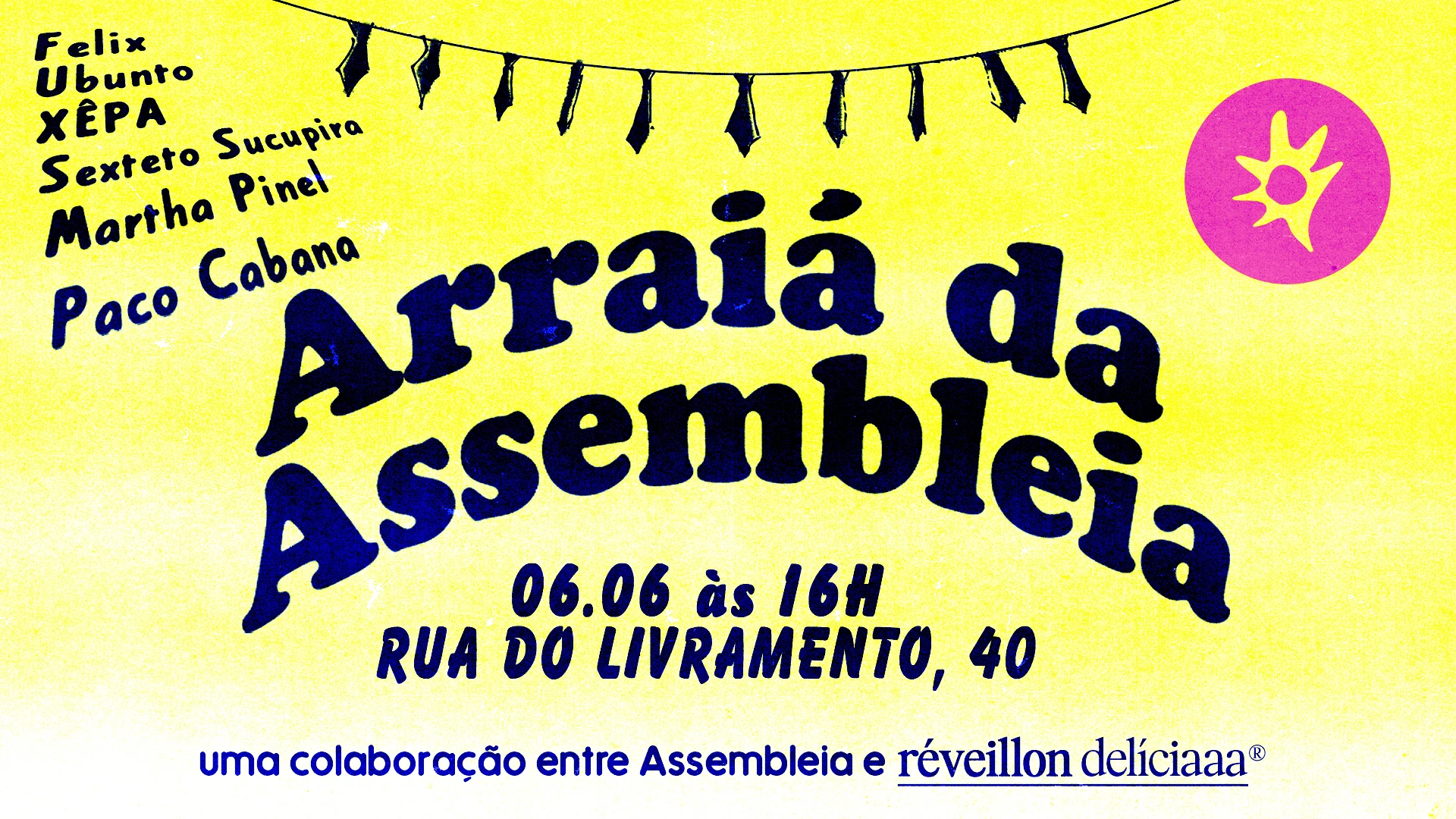 Arraiá Da Assembleia