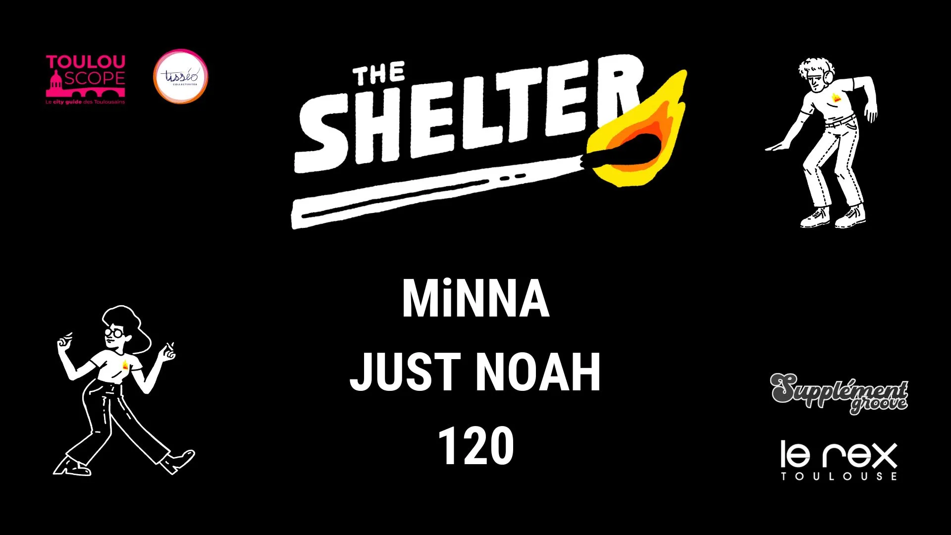 The Shelter W/ Minna, Just Noah & 120