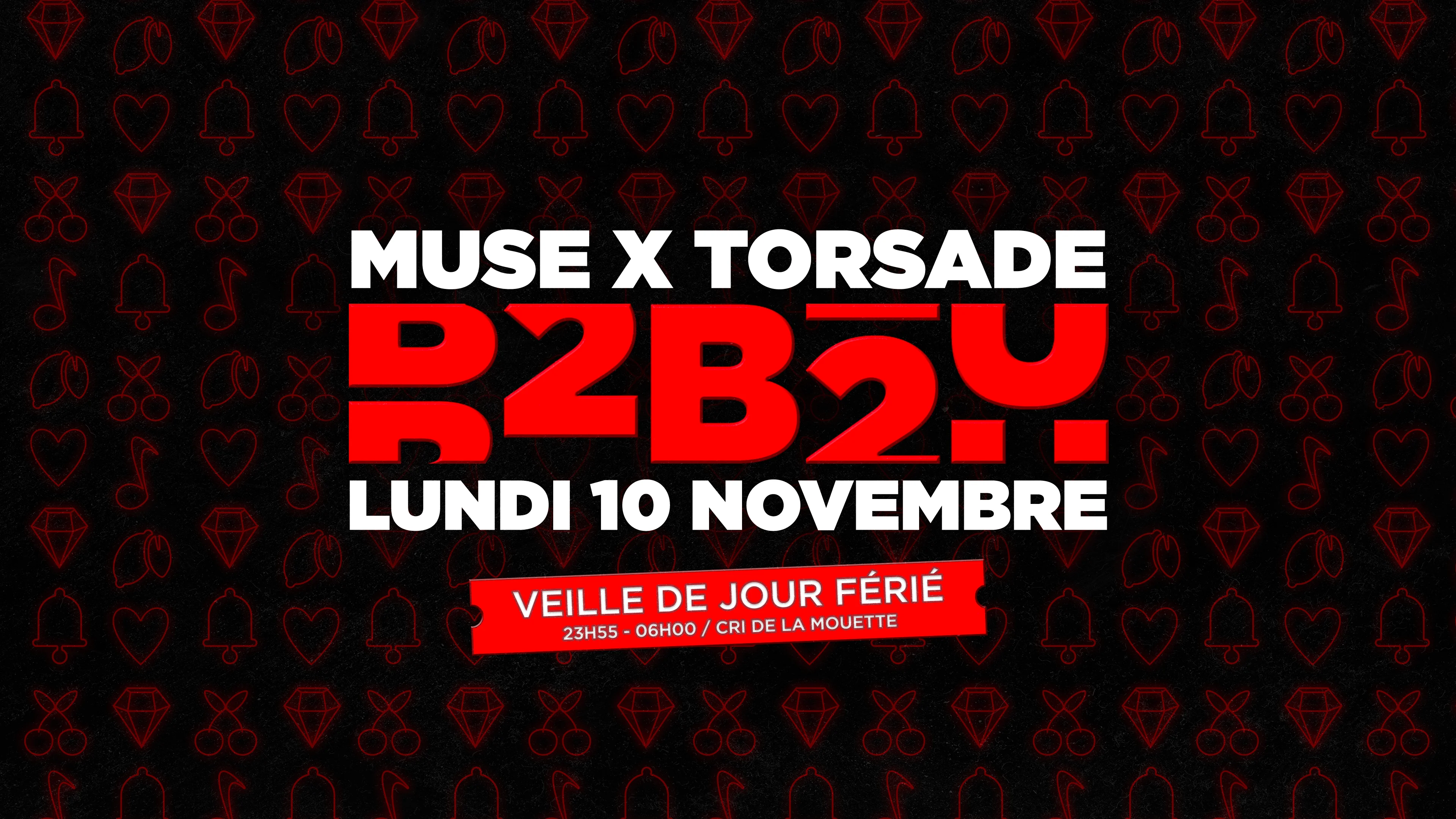 B2b2u _ Muse Event X Torsade