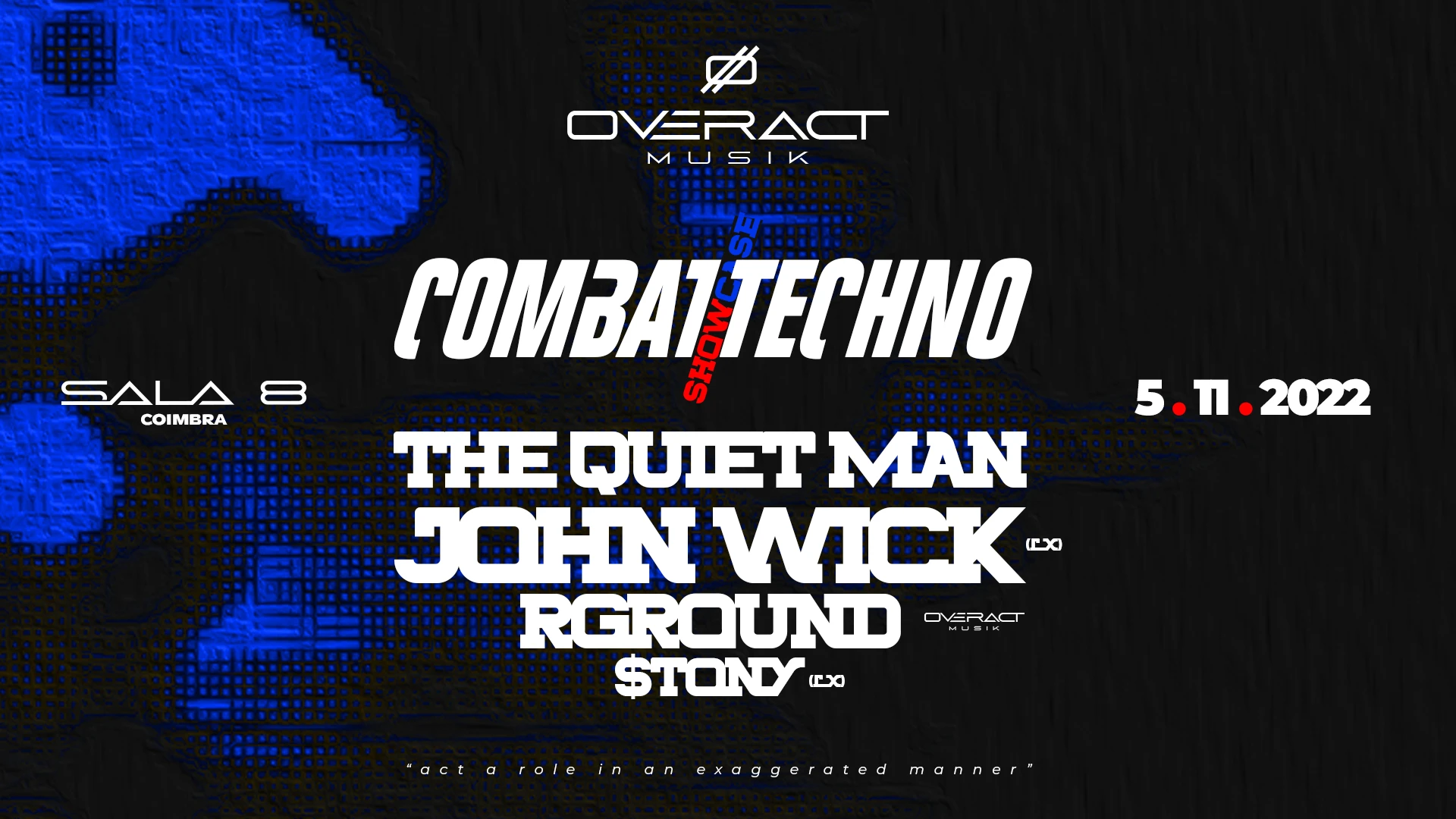 Overact Musik Presents Combat Techno Showcase #1