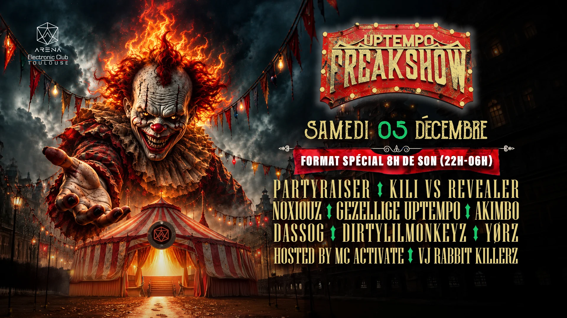 Uptempo Freakshow W/Partyraiser,Kili B2b Revealer,Noxiouz...