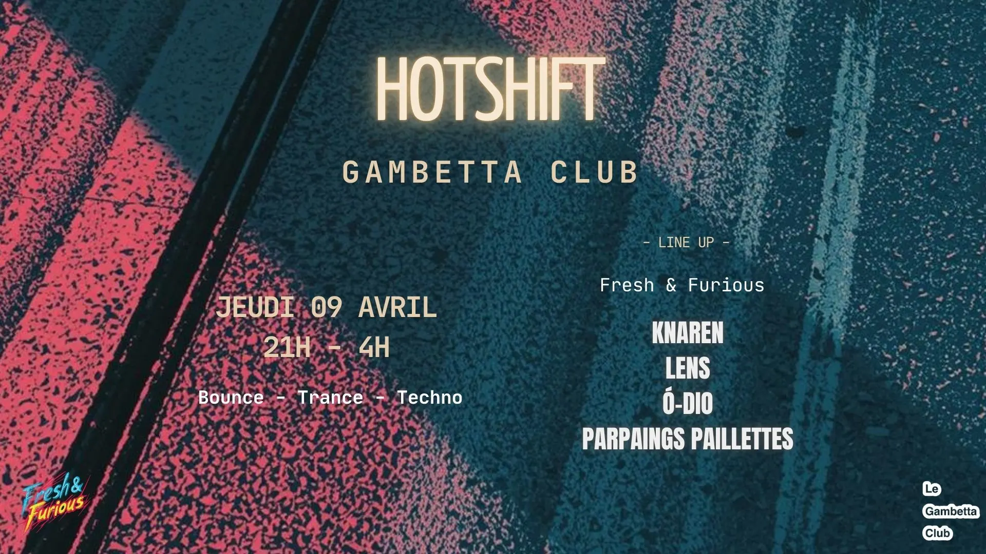 Hotshift - Fresh & Furious X Gambetta Club