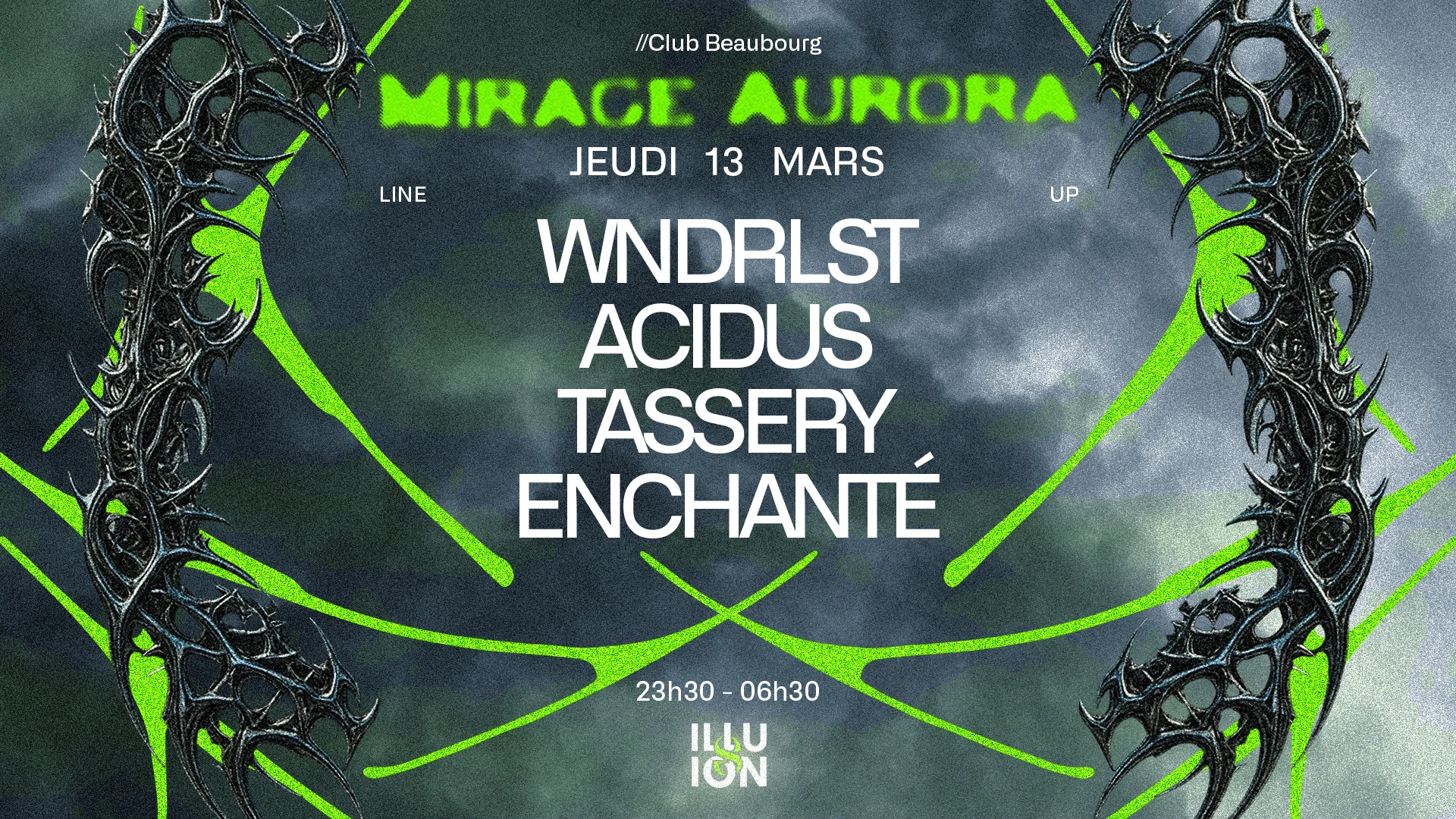 Illusion Rave Mirage Aurora :Wndrlst Tassery Acidus Enchanté