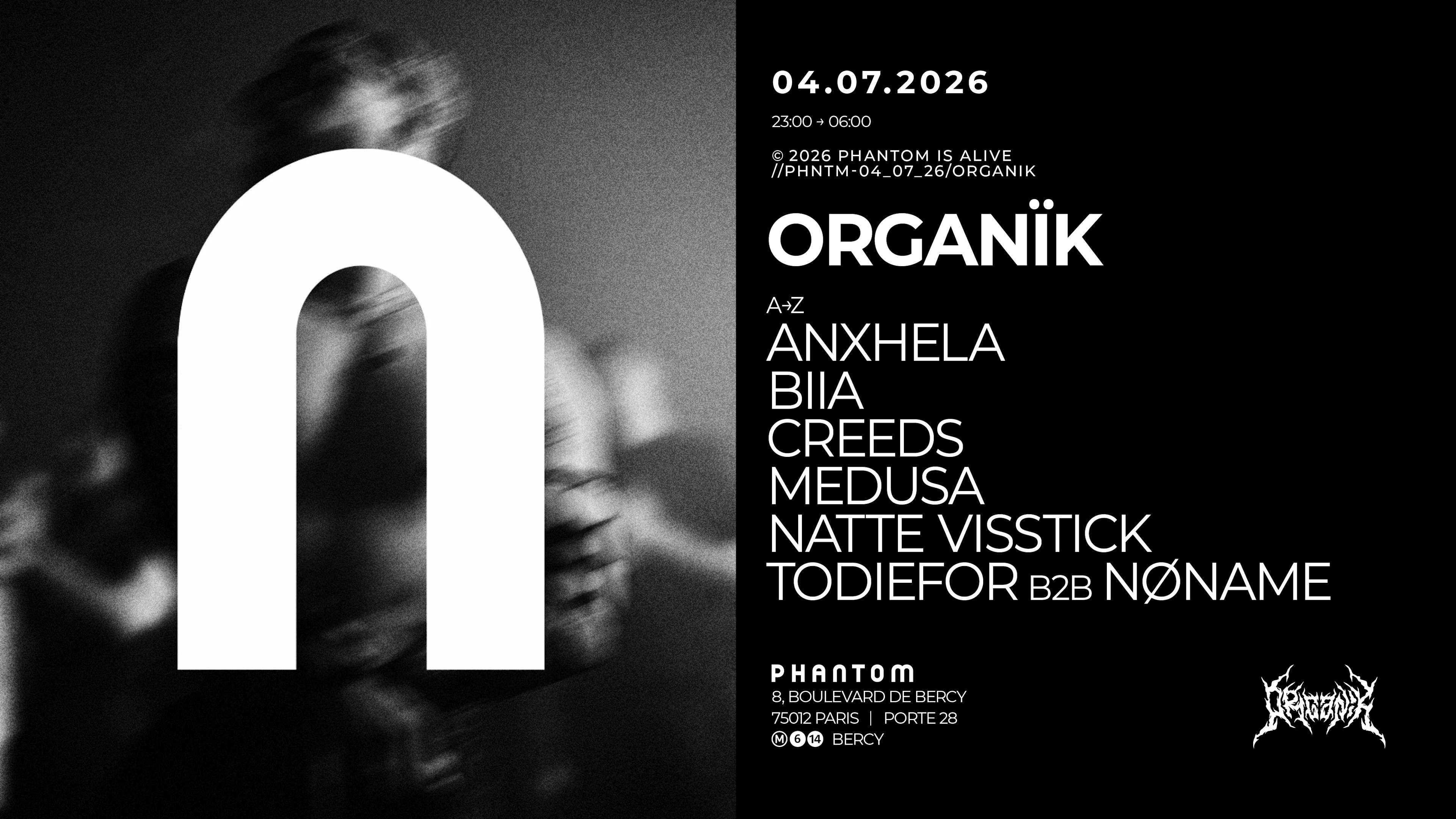 Phantom X Organïk : Creeds, Natte Visstik, Todiefor, Nøname