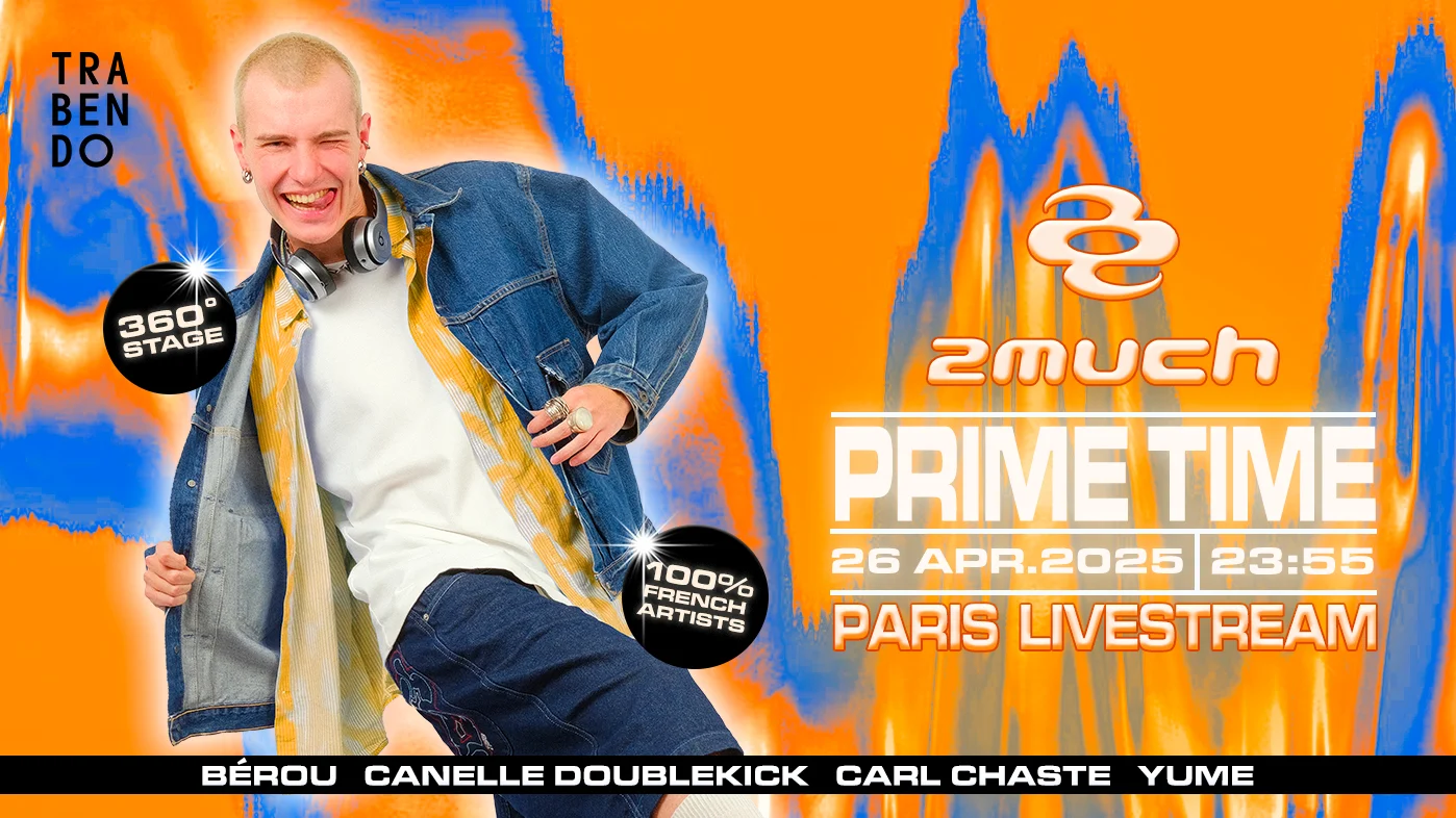 2much (Ex La Darude) : Prime Time #2