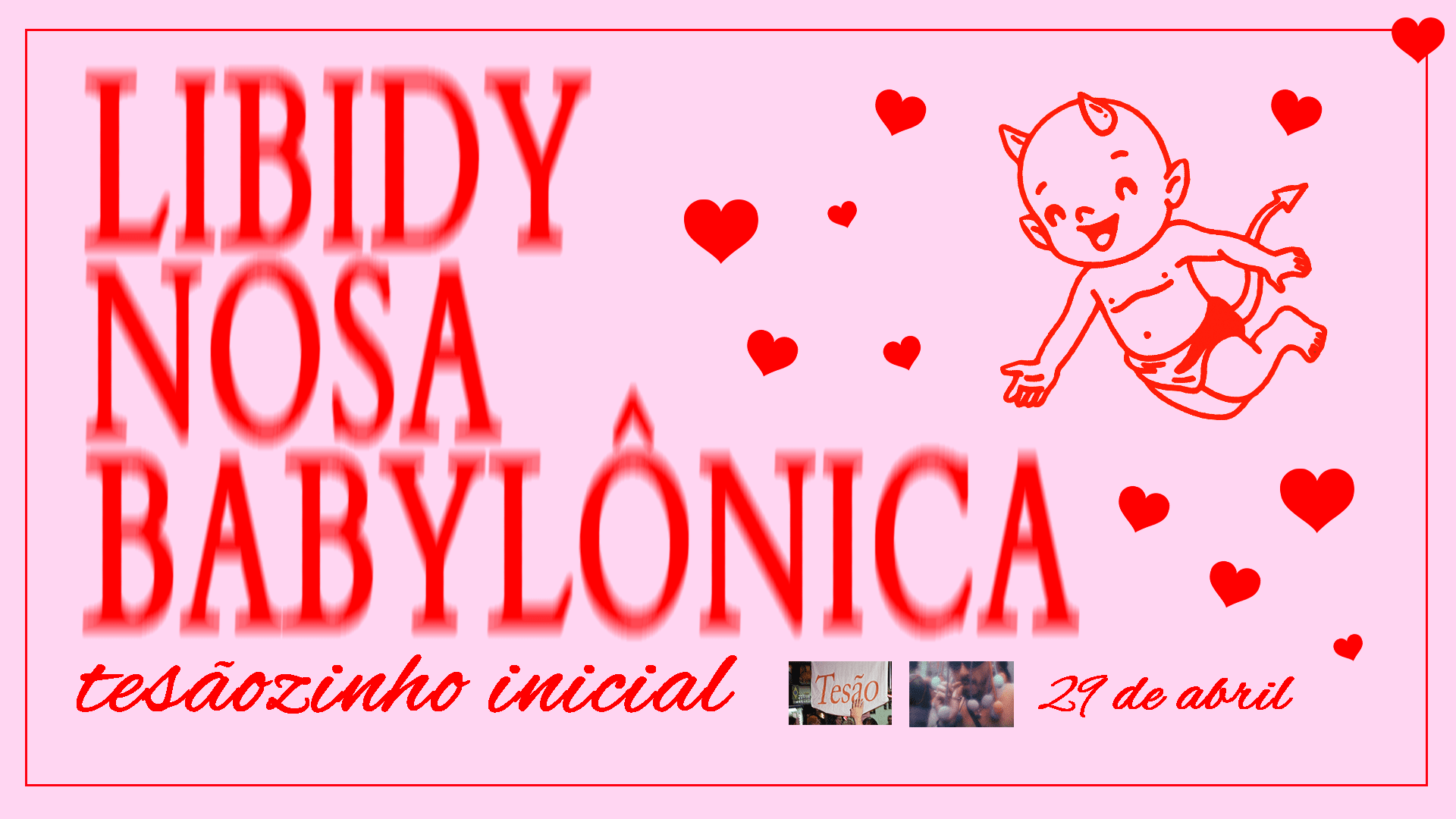 Tesãozinho Inicial: Libidynosa Babylônica