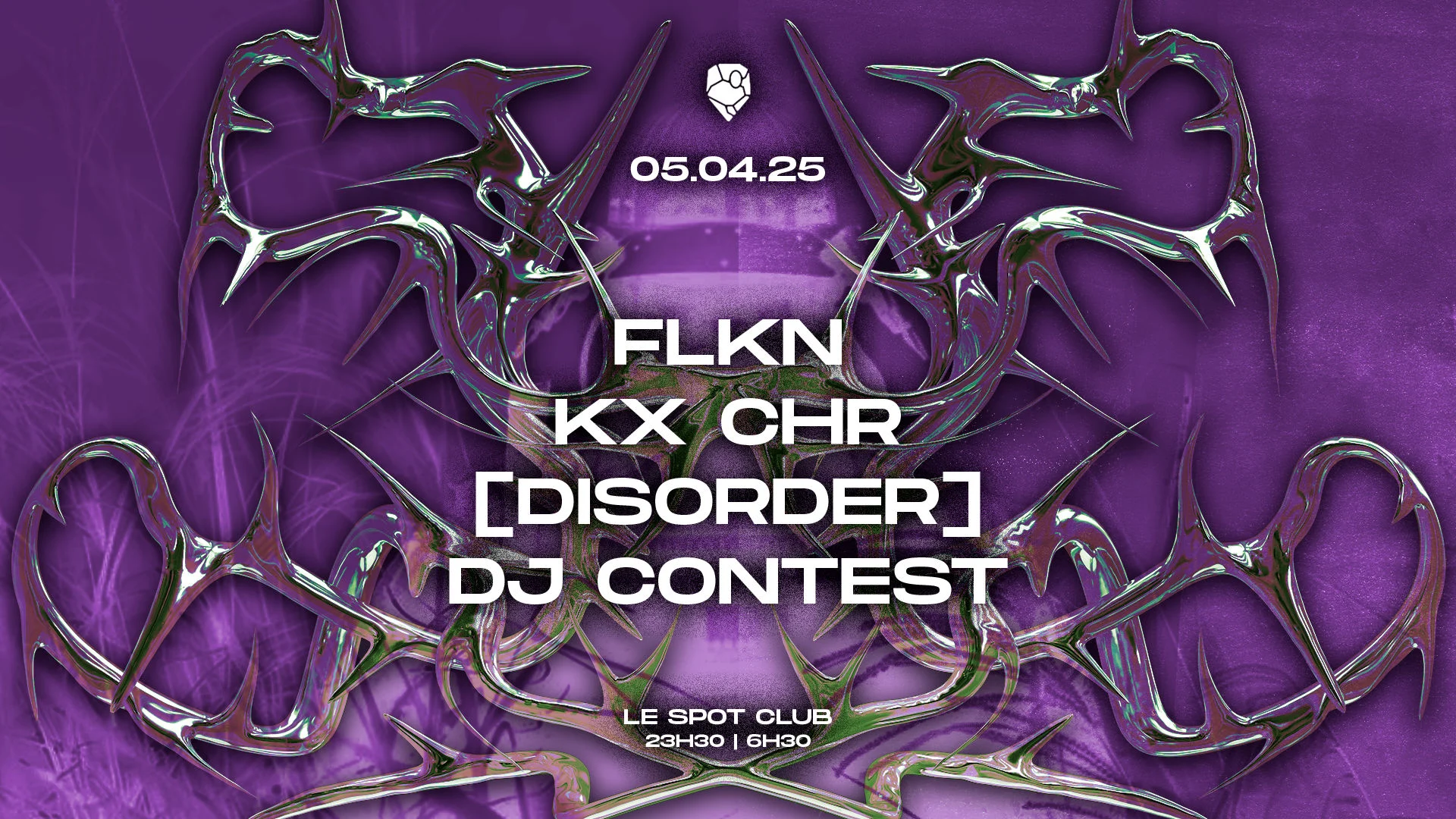 Le Spot : Flkn, Kx Chr, [Disorder], Dj Contest : Pechox