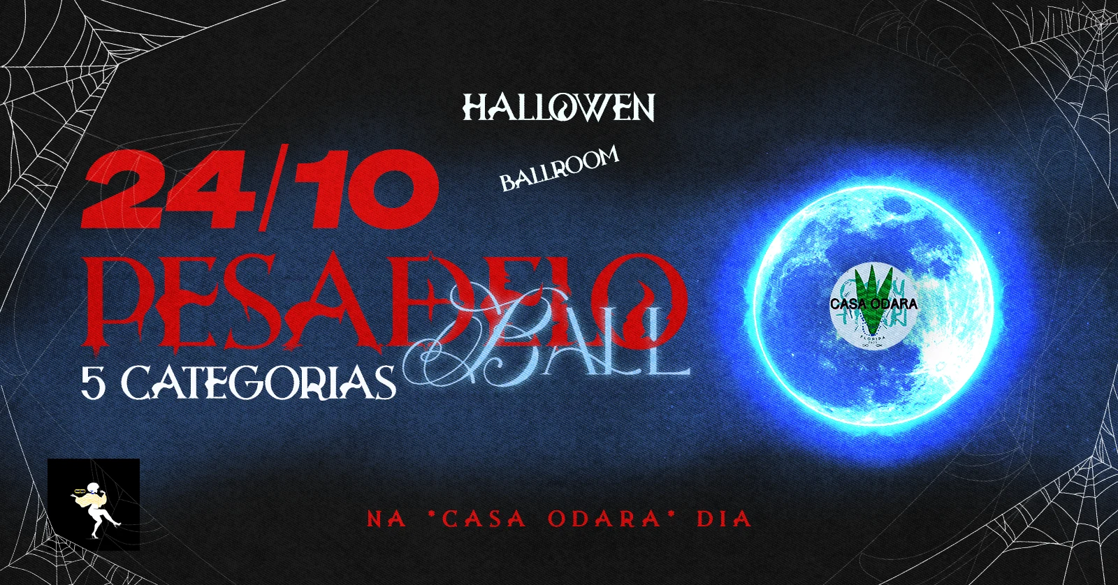 Pesadelo Ball 24/10 - Casa Odara Floripa