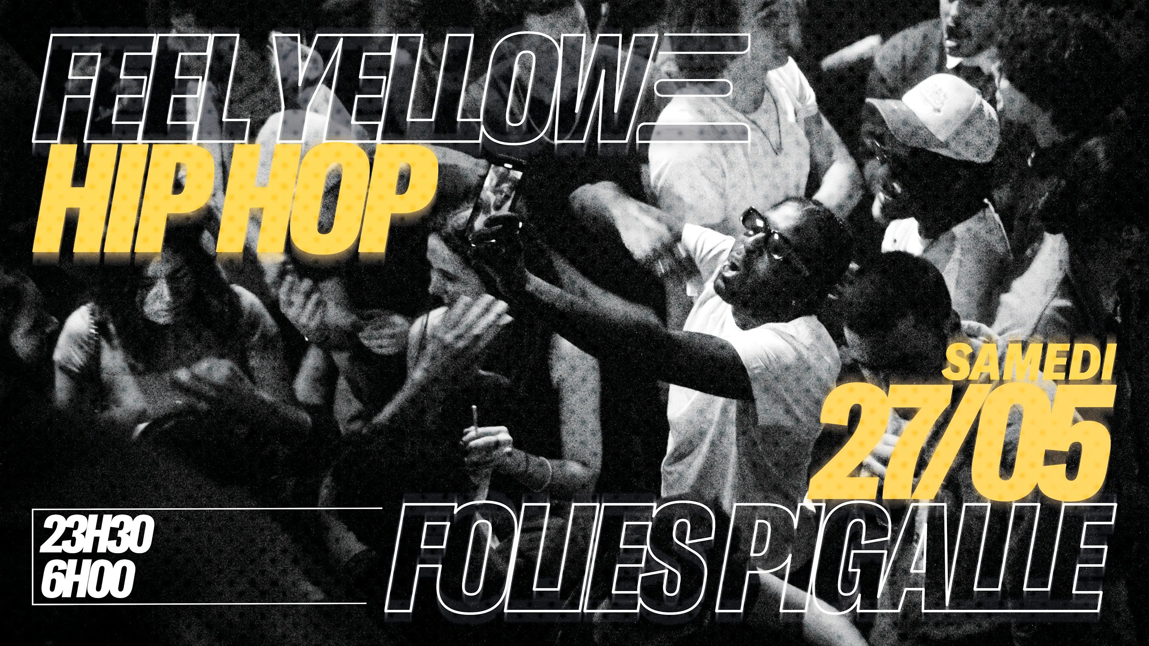 Feel - Ylw Hip Hop @Foliespigalles