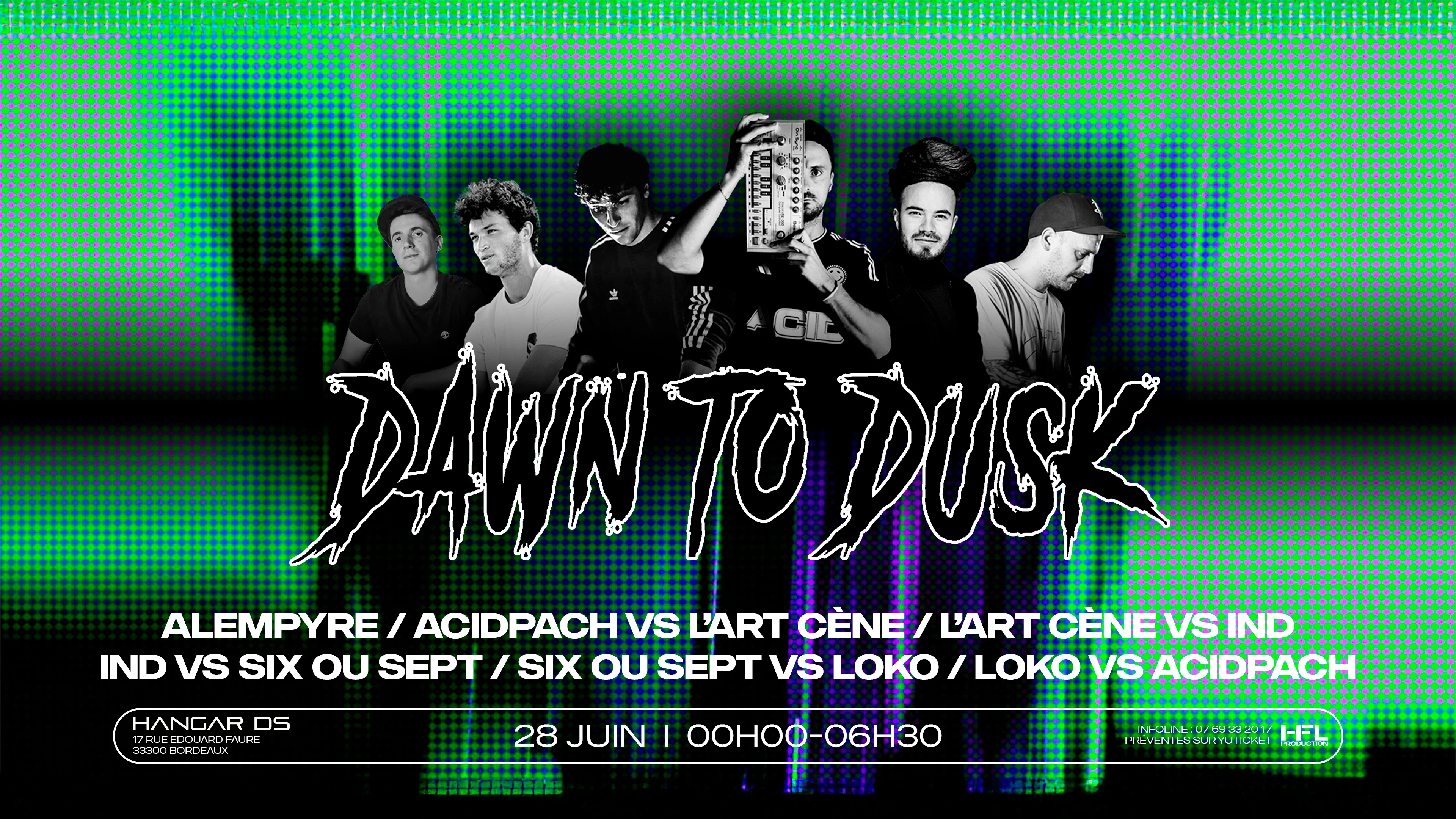 Dawn To Dusk W/ Acidpach / Alempyre / Ind / L’Art Cène / ...