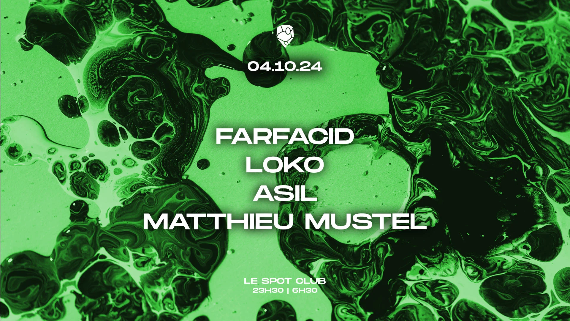 Le Spot - Farfacid, Loko, Asil, Matthieu Mustel