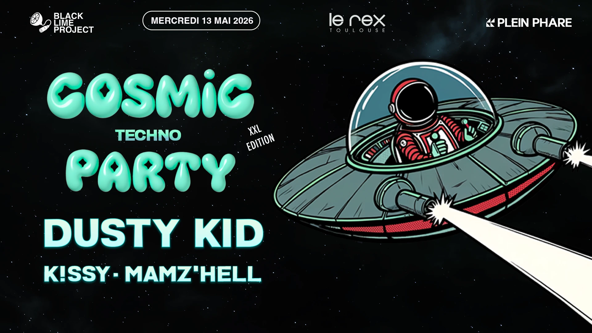 Cosmic Techno Party Xxl Édition (Veille De Jour Férié)