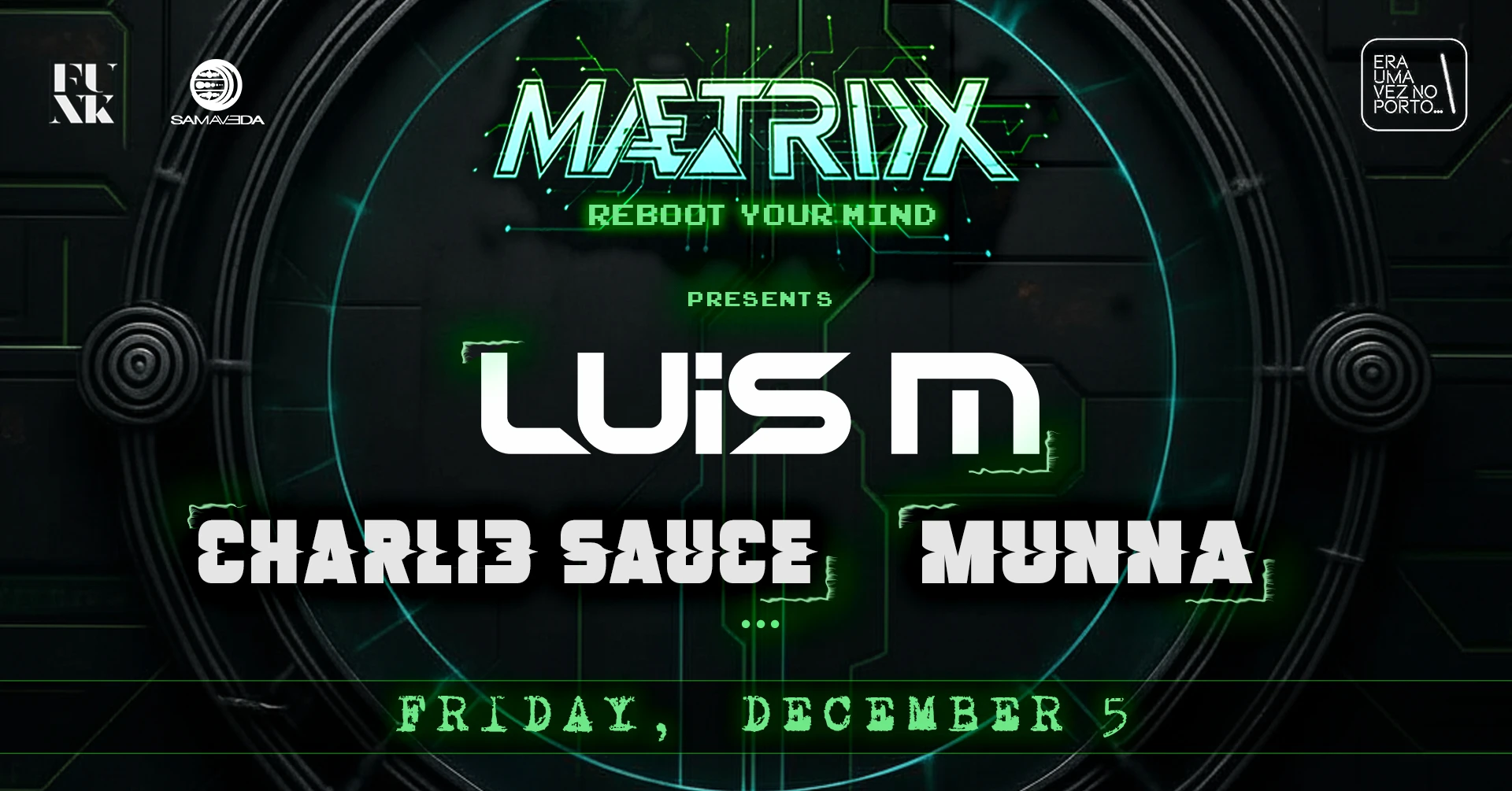Mætrix 01 — Luis M, Charli3 Sauce, Munna