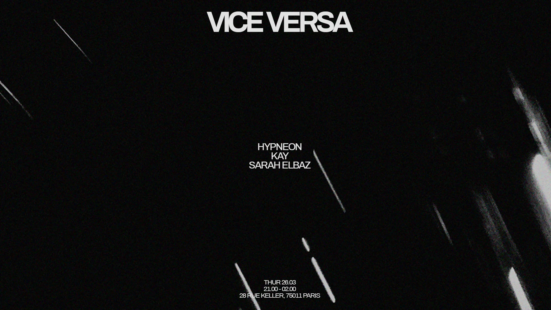 Vice Versa - Hypneon, Kay, Sarah Elbaz