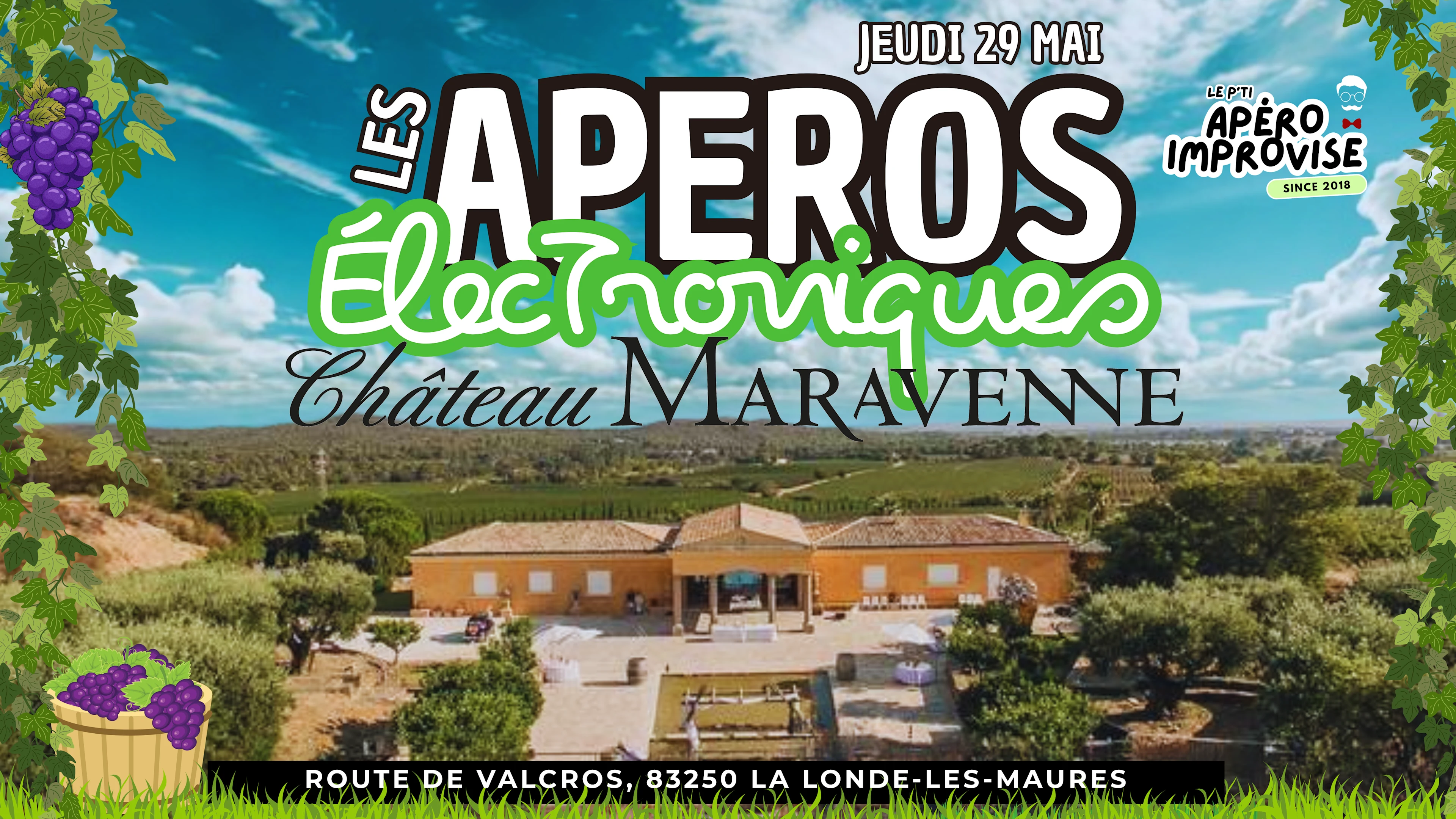 Les Apéros Électroniques - Château Maravenne - 29 Mai