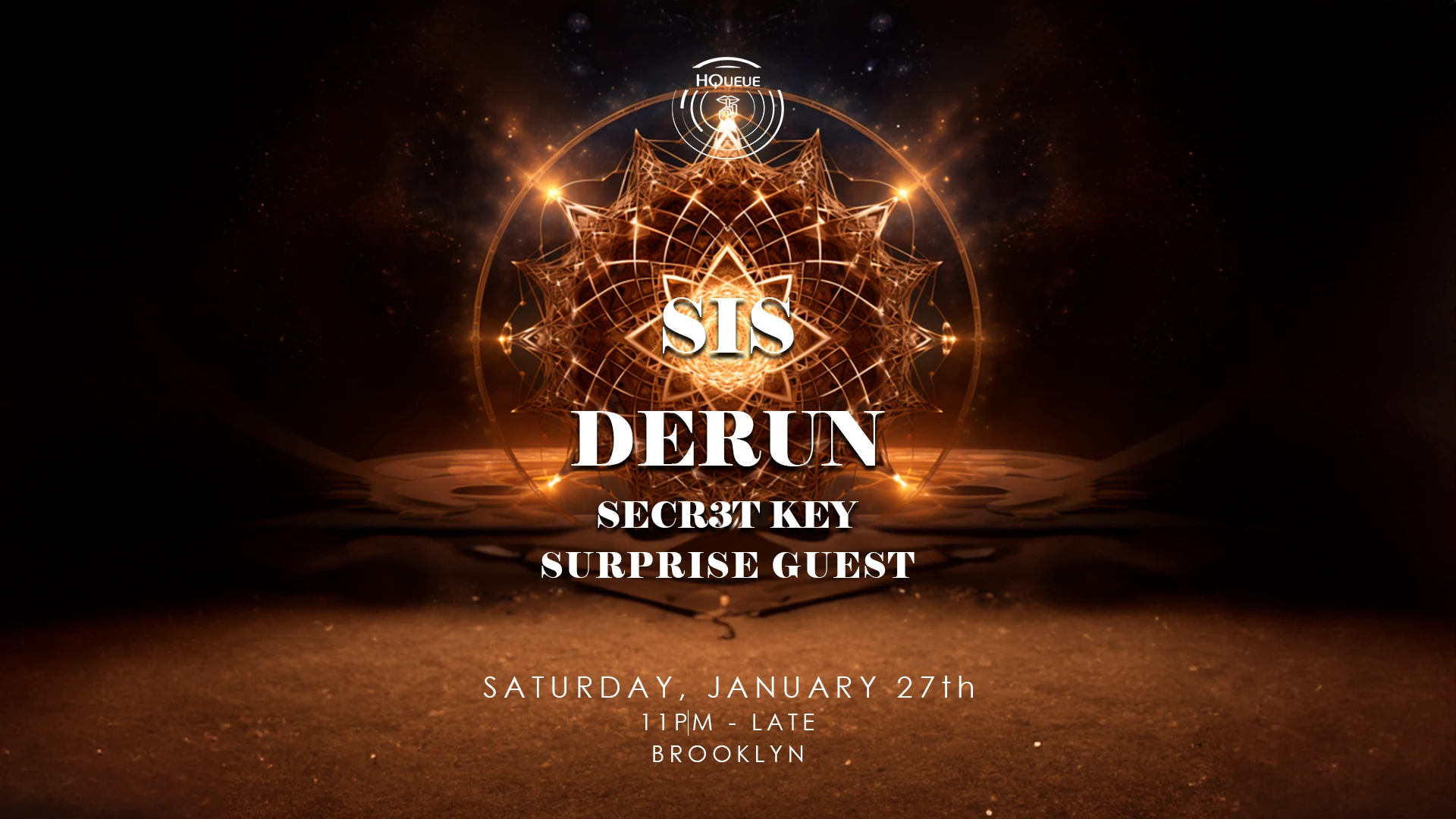 Hqueue Presents: Sis, Derun, Madmotormiquel