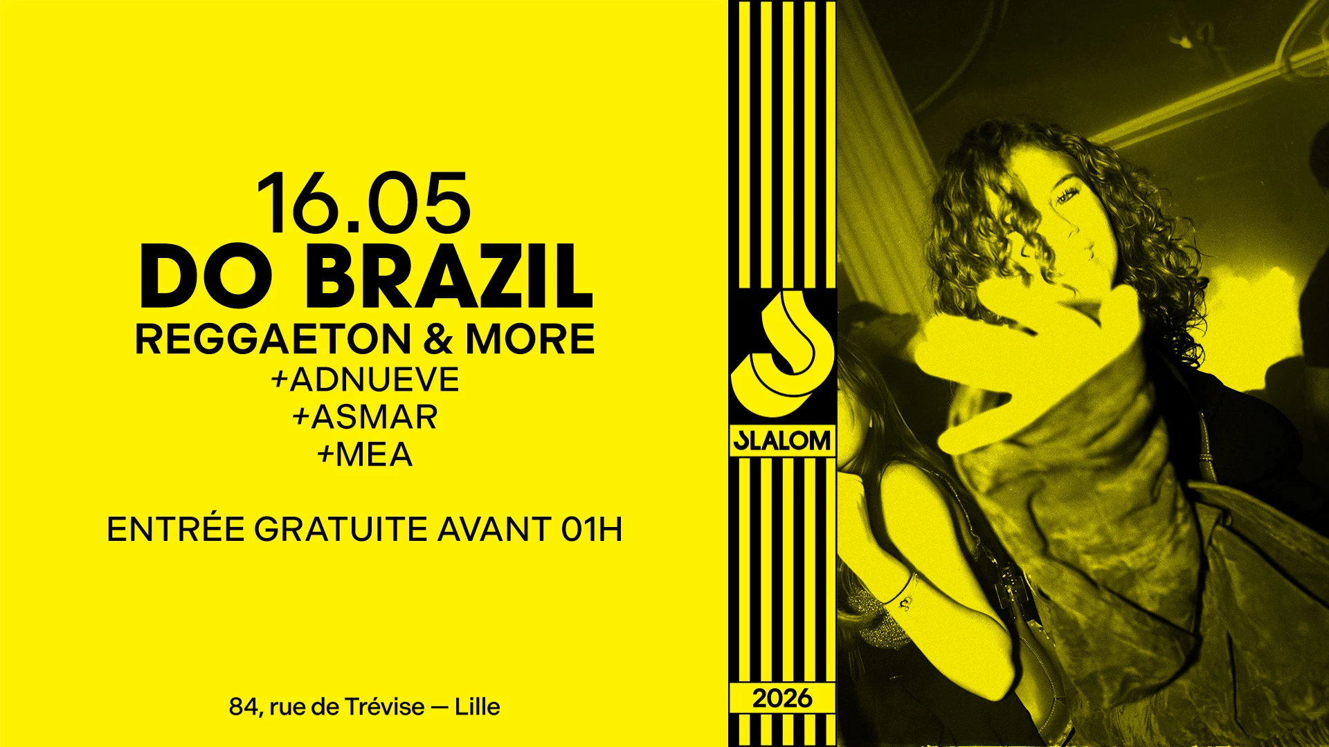 Slalom : Do Brazil — Gratuit Avant 01h