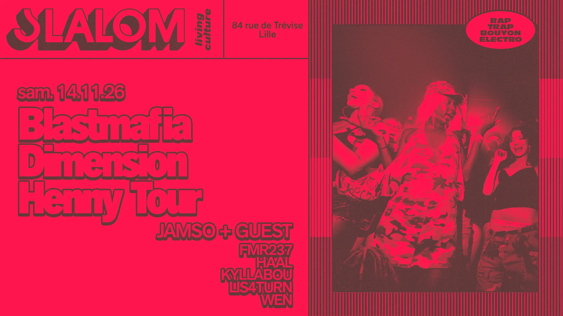 Slalom : Jamso + Guest — Blastmafia X Dimension X Henny