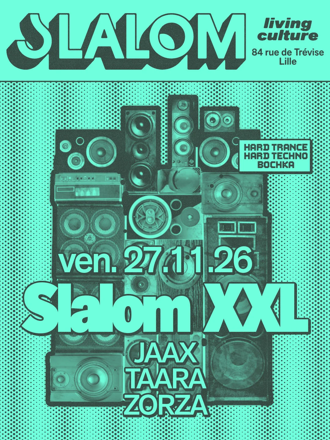 Slalom Xxl : Jaax • Zorza • Taara