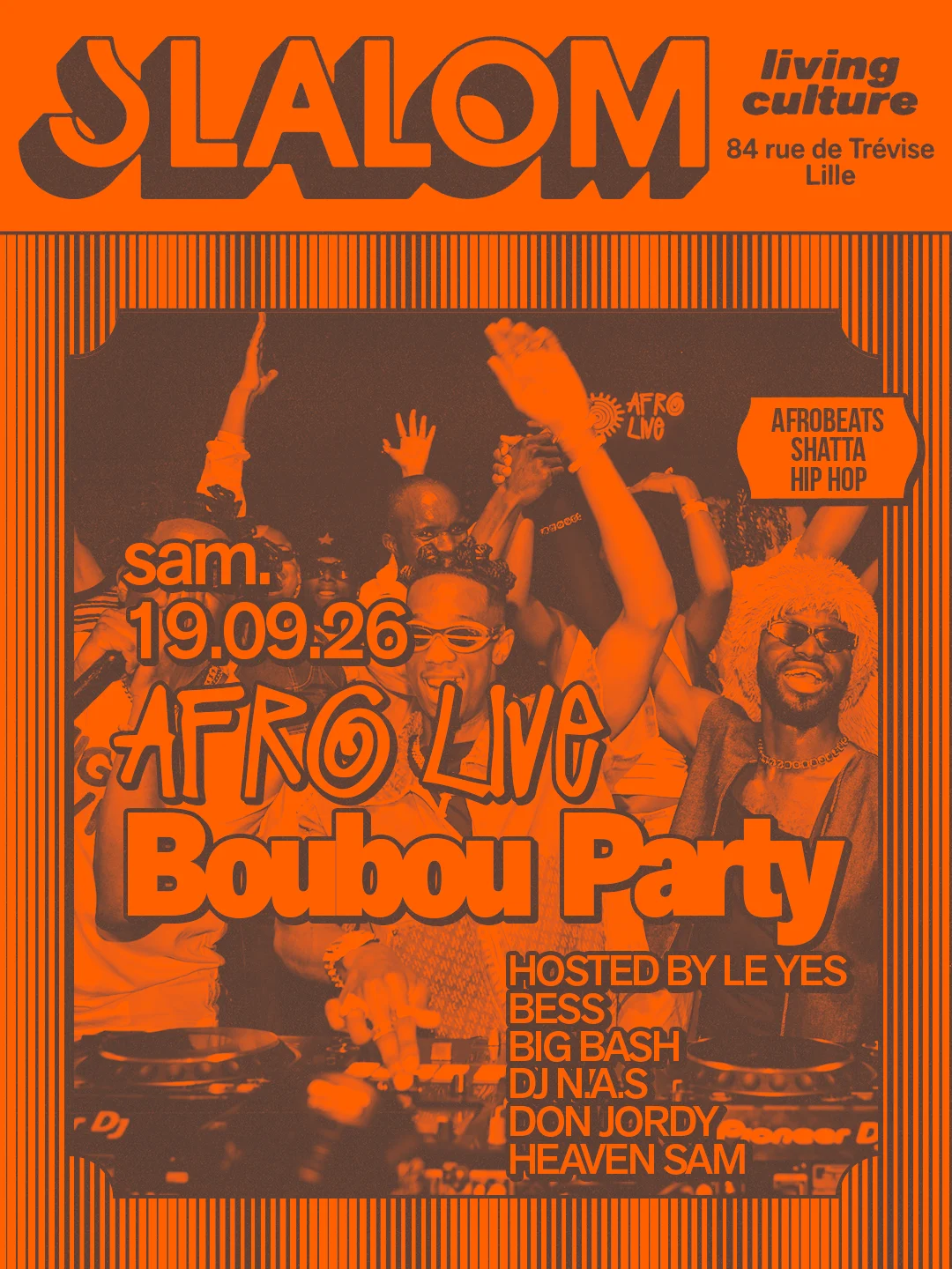 Slalom : Afro Live : Boubou Party—Afrobeats•Shatta[Sold Out]