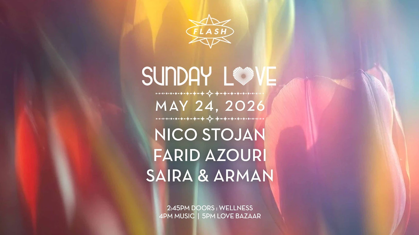 Sunday Love: Nico Stojan - Farid Azouri - Saira & Arman