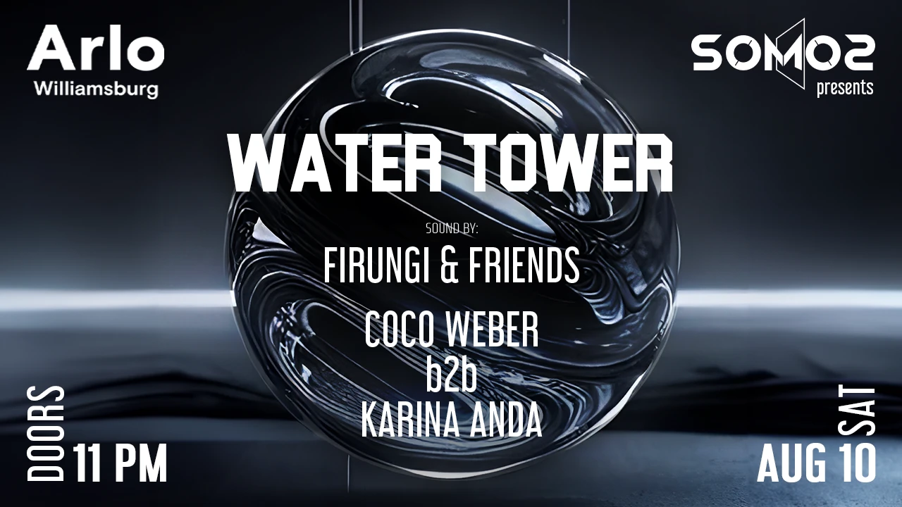 Arlo Tower: Firungi & Friends, Coco Weber B2b Karina Anda