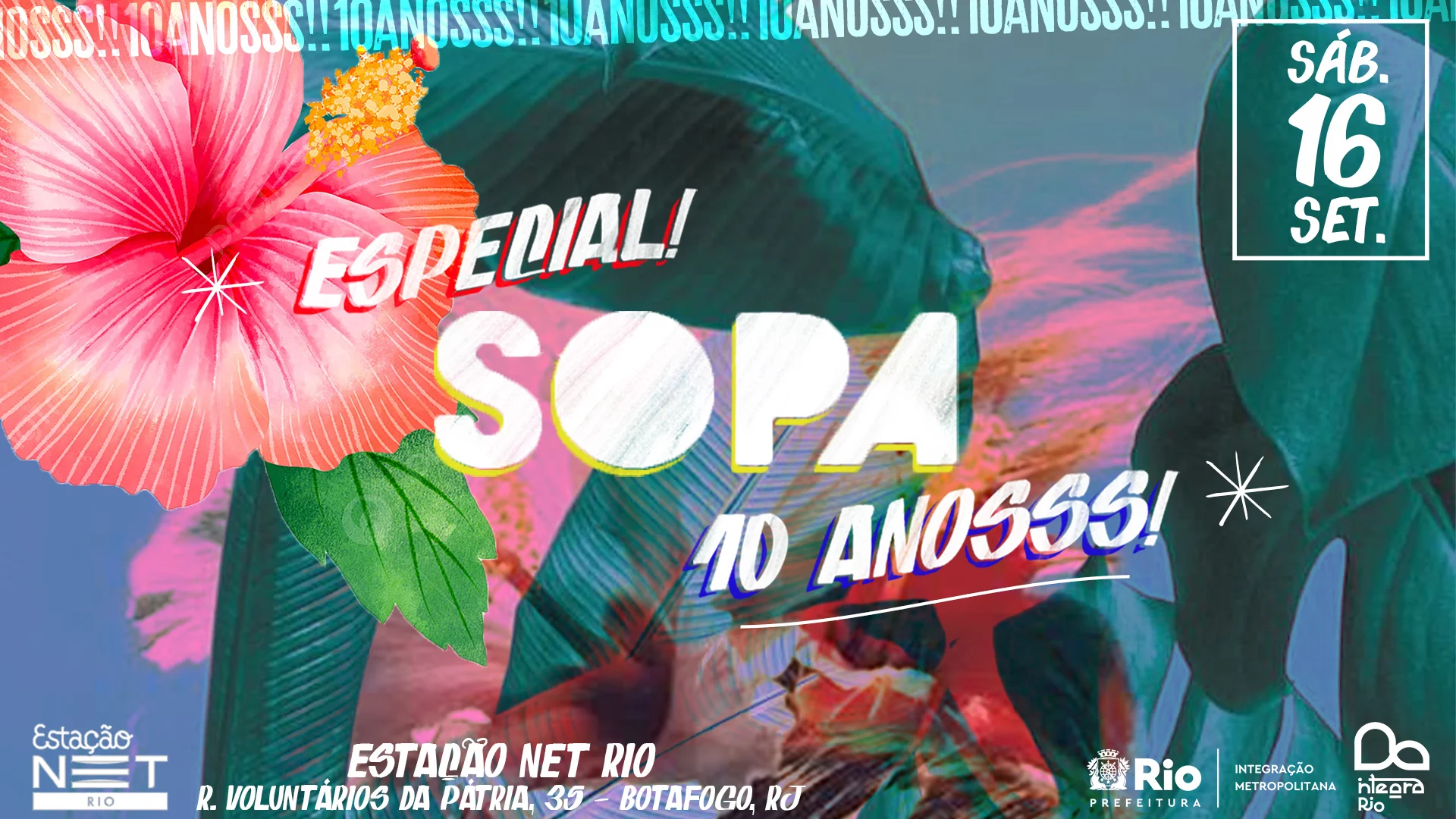 Sopa  Edição Especial 10 Anos!